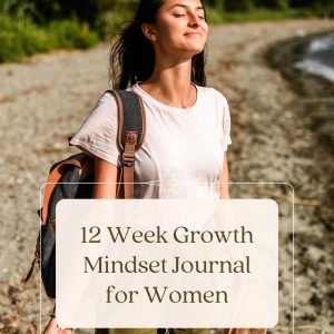 12 Week Growth Mindset Journal for Women