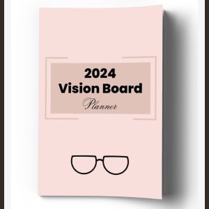 2024 – 2025 Vision Board Planner