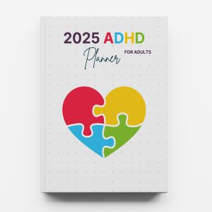 2025 ADHD Planner for Adults