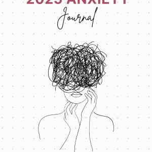 2025 Anxiety Journal