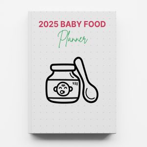 2025 Baby Food Planner