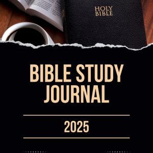 2025 Bible Study Journal