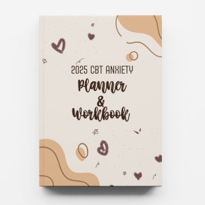 2025 CBT Anxiety Workbook and Journal