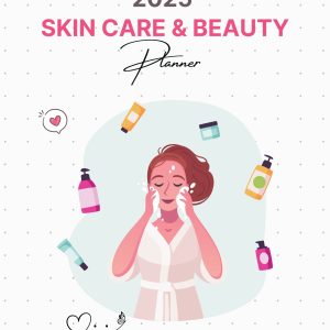 2025 Skin Care and Beauty Planner