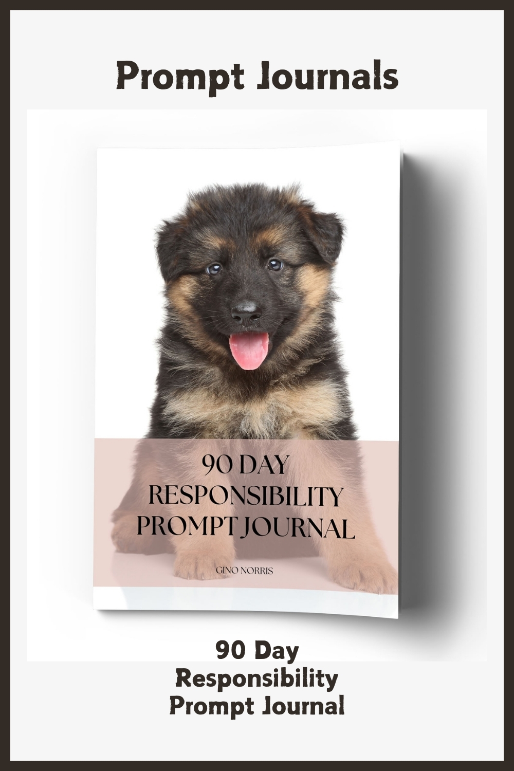 90 Day Responsibility Prompt Journal