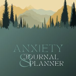 Anxiety Journal and Planner