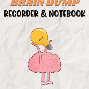 Brain Dump Recorder and Notebook