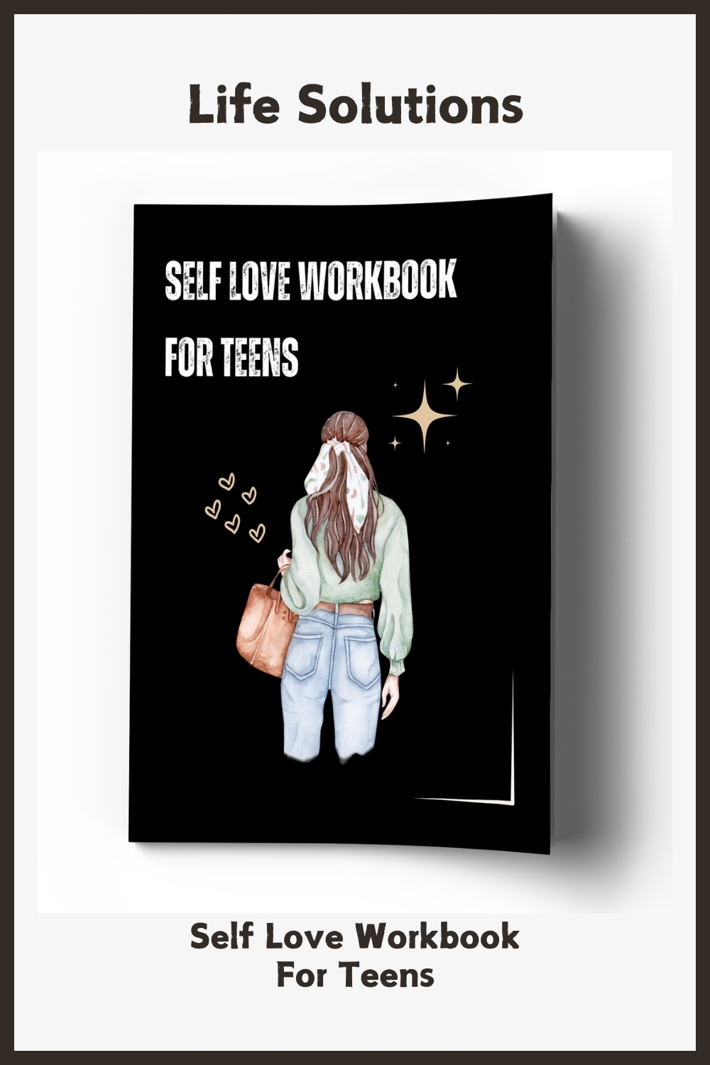 Self Love Workbook For Teens