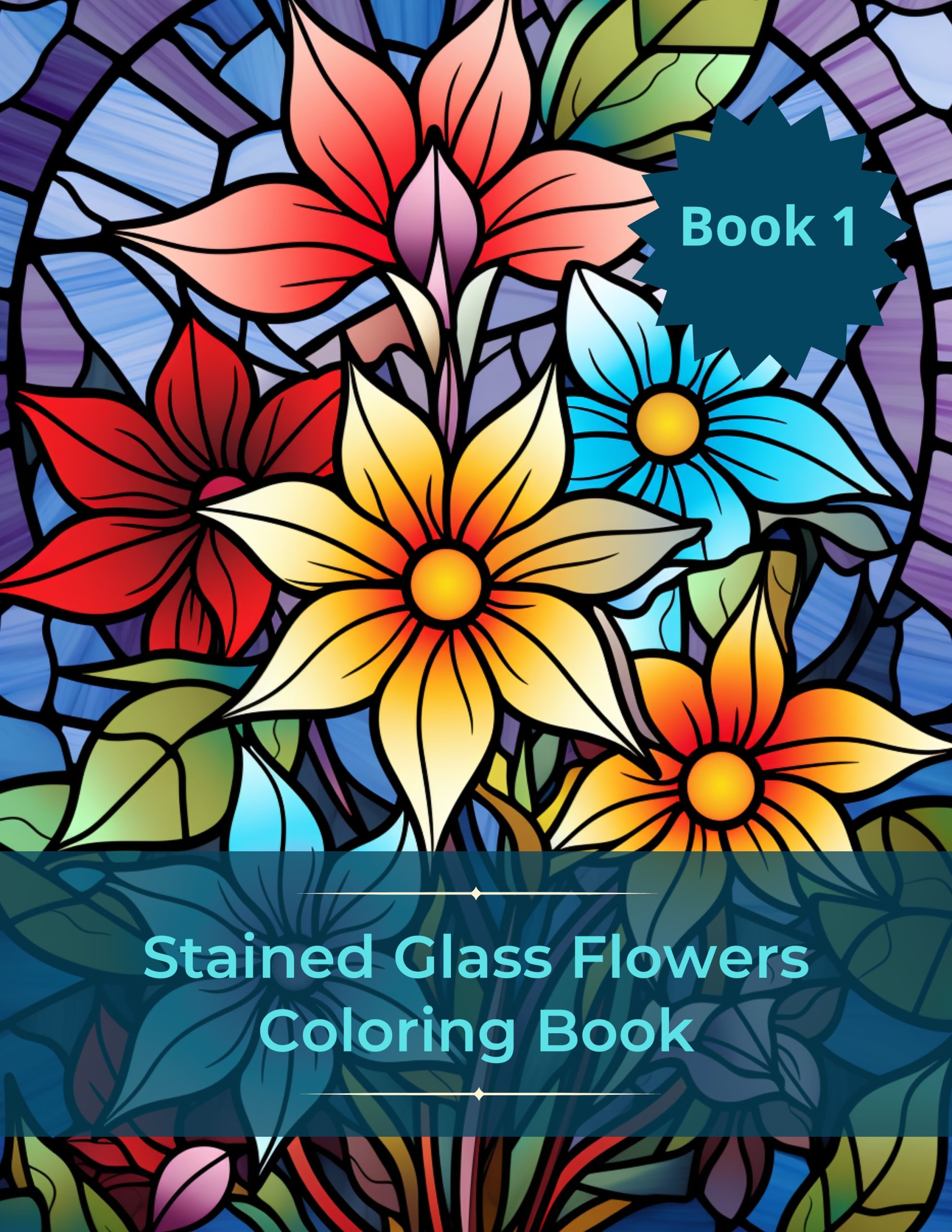 Stained Glass Flowers Coloring Book