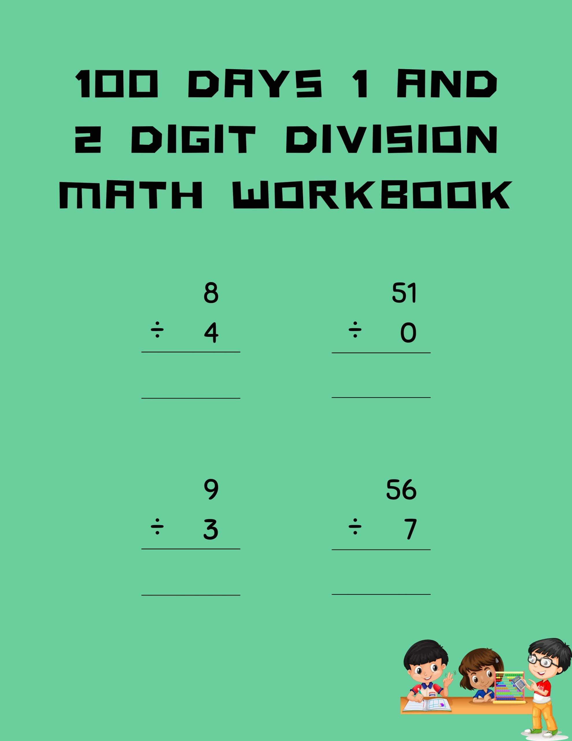 100 Days 1 and 2 Digit Division Math Workbook
