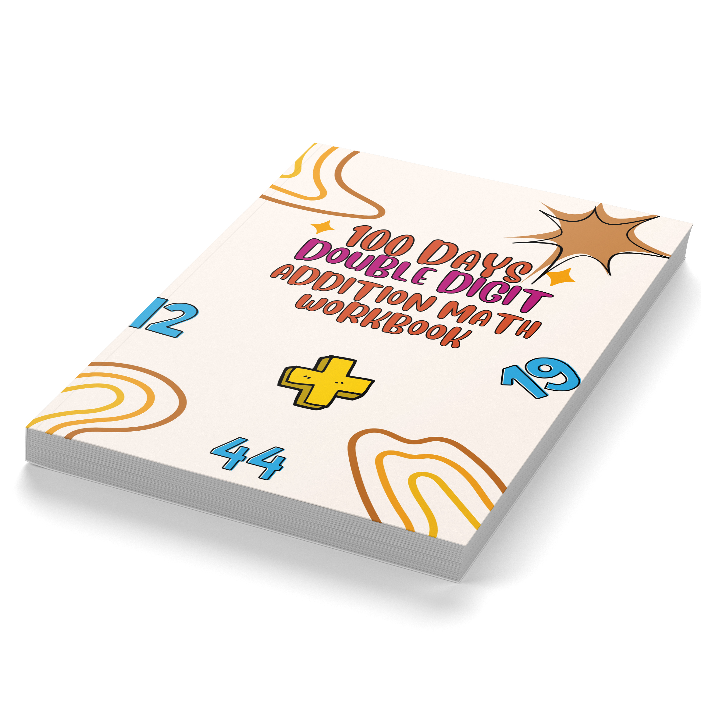 100 Days Double Digit Addition Math Workbook