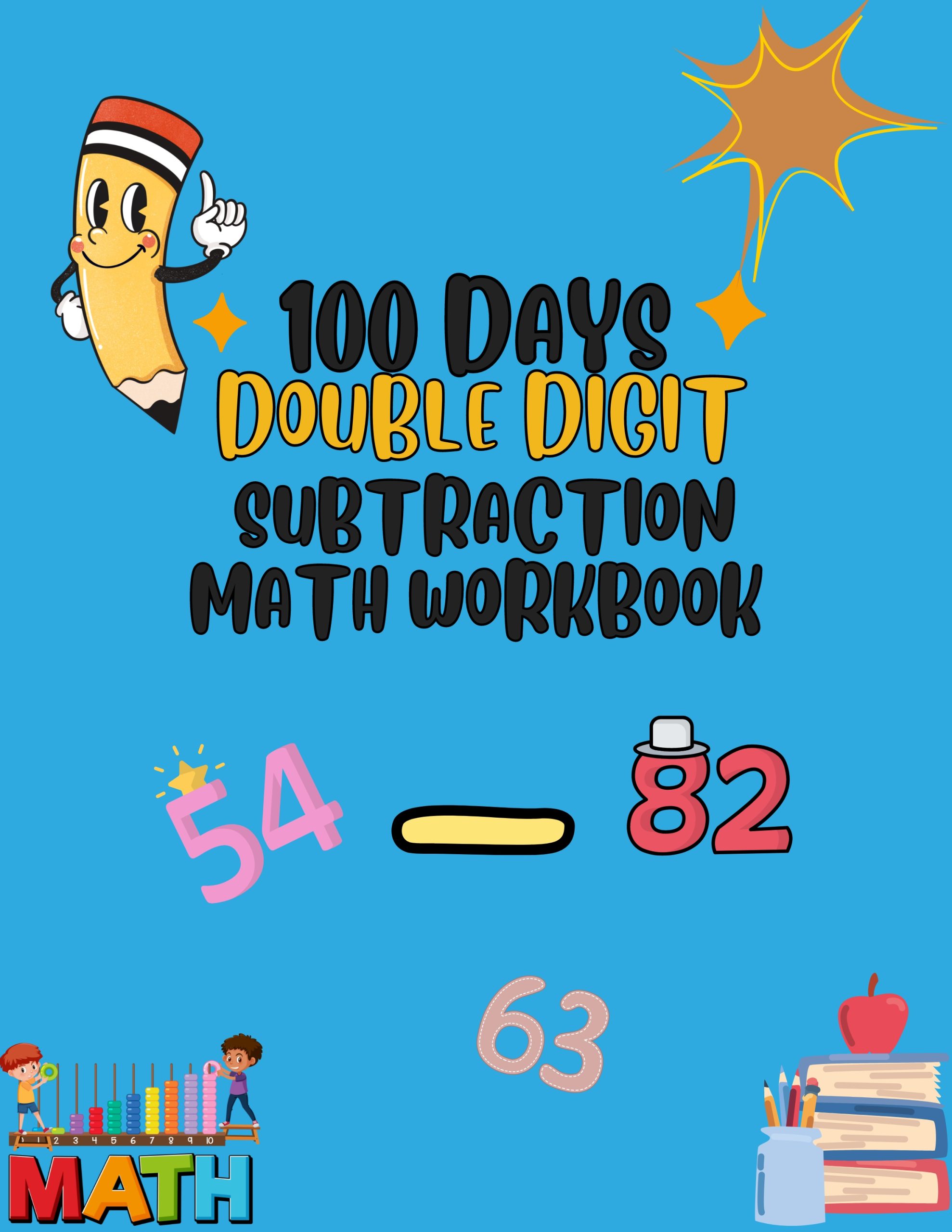 100 Days Double Digit Subtraction Math Workbook