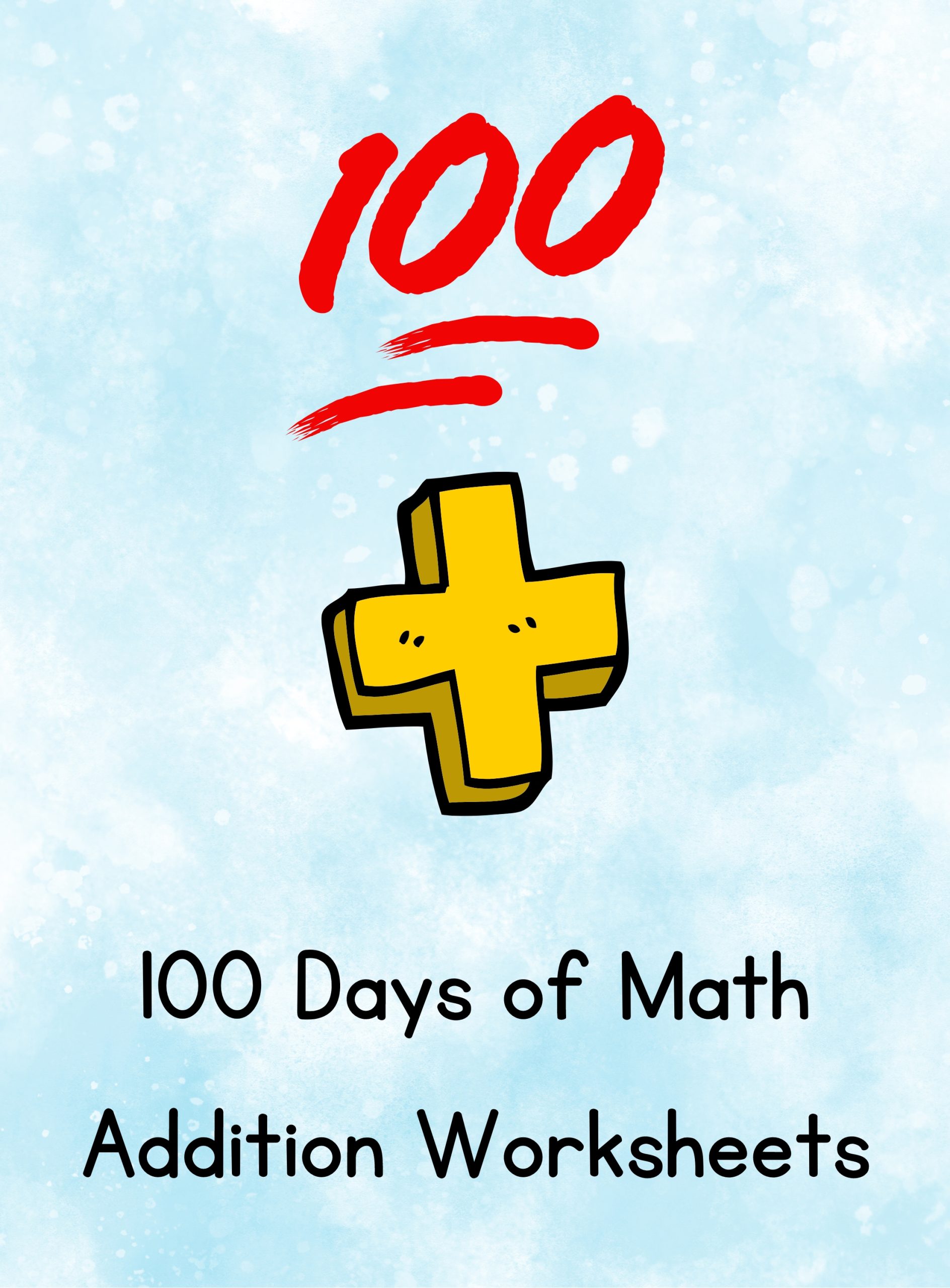 100 Days of Math Addition Worksheets