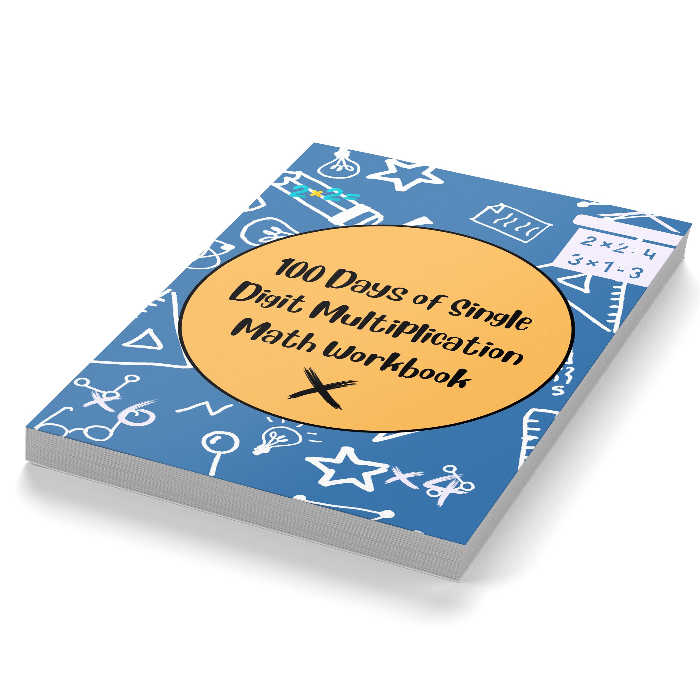100 Days of Single Digit Multiplication Math Workbook