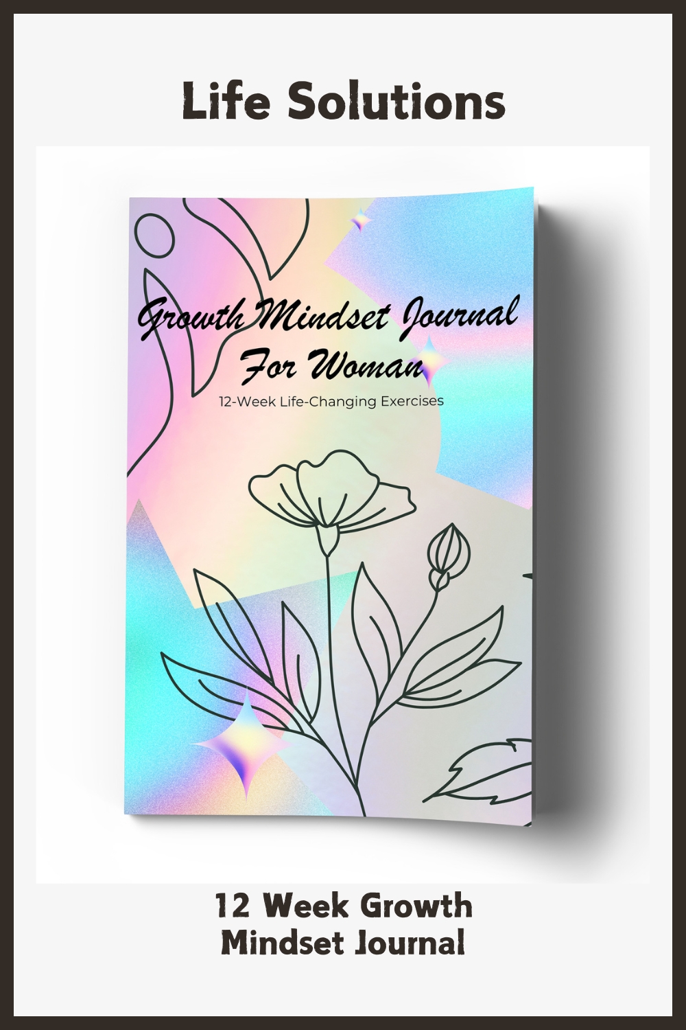 12 Week Growth Mindset Journal