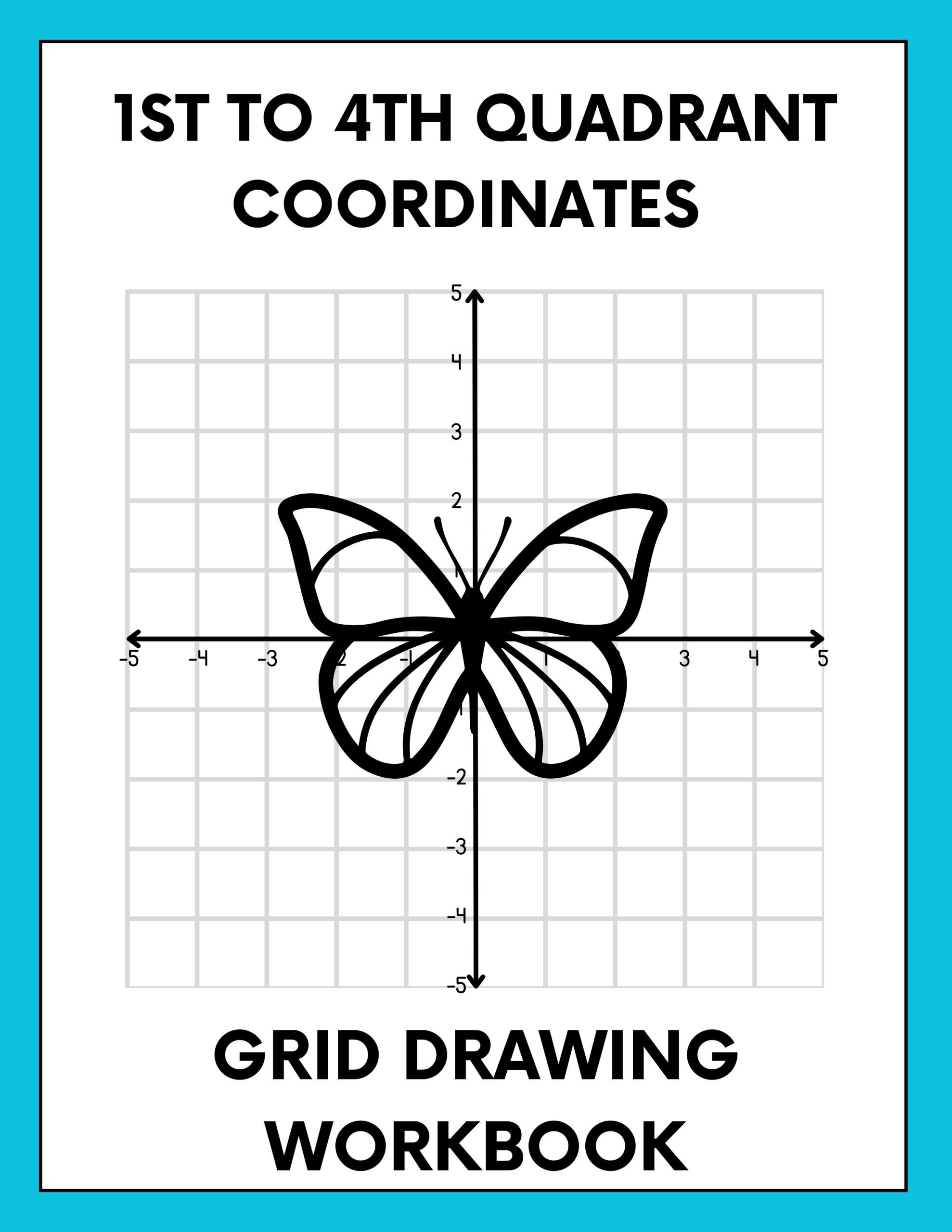 1st to 4th Quadrant Coordinates Grid Drawing Workbook