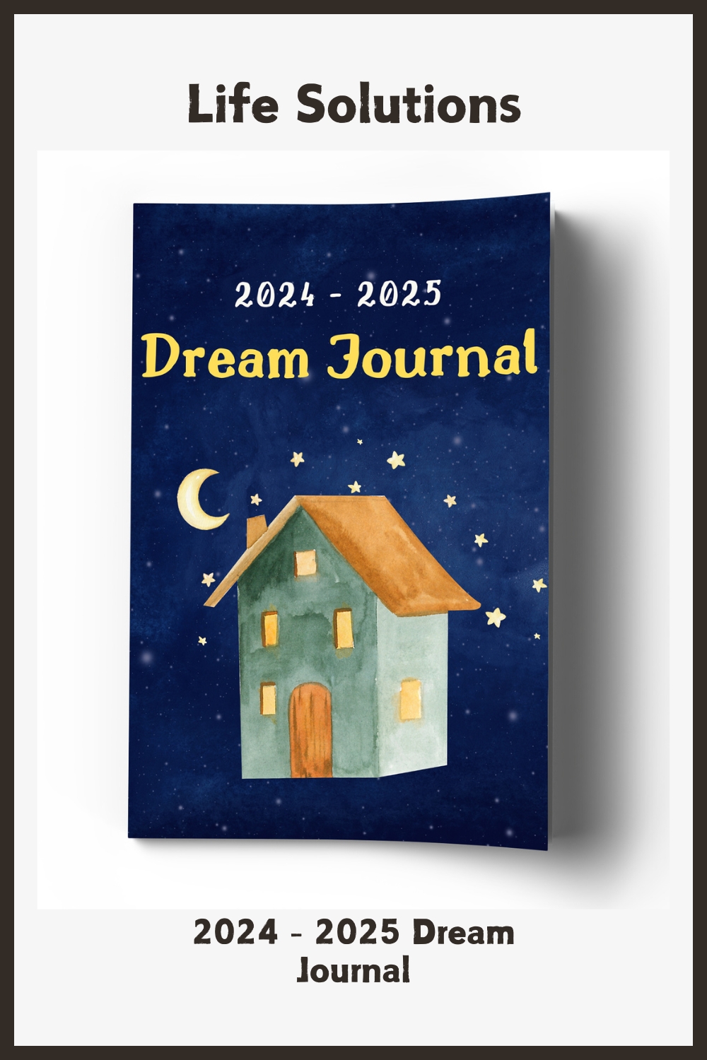 2024 – 2025 Dream Journal