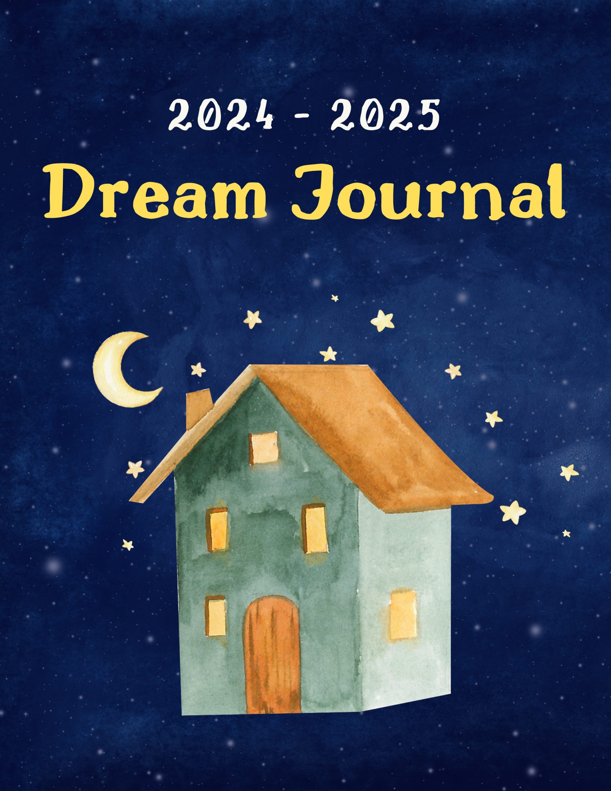 2024 – 2025 Dream Journal