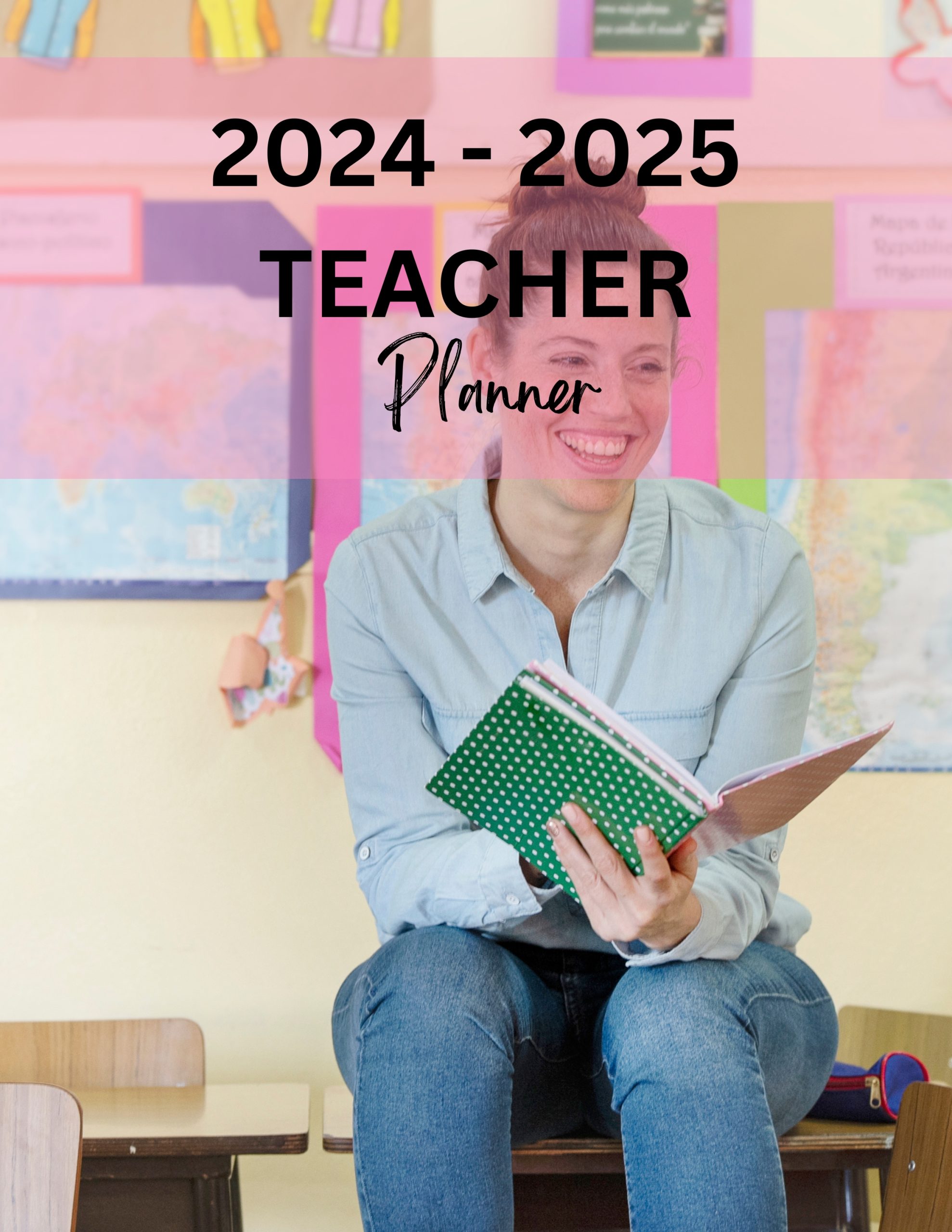 2024 to 2025 Teacher Planner