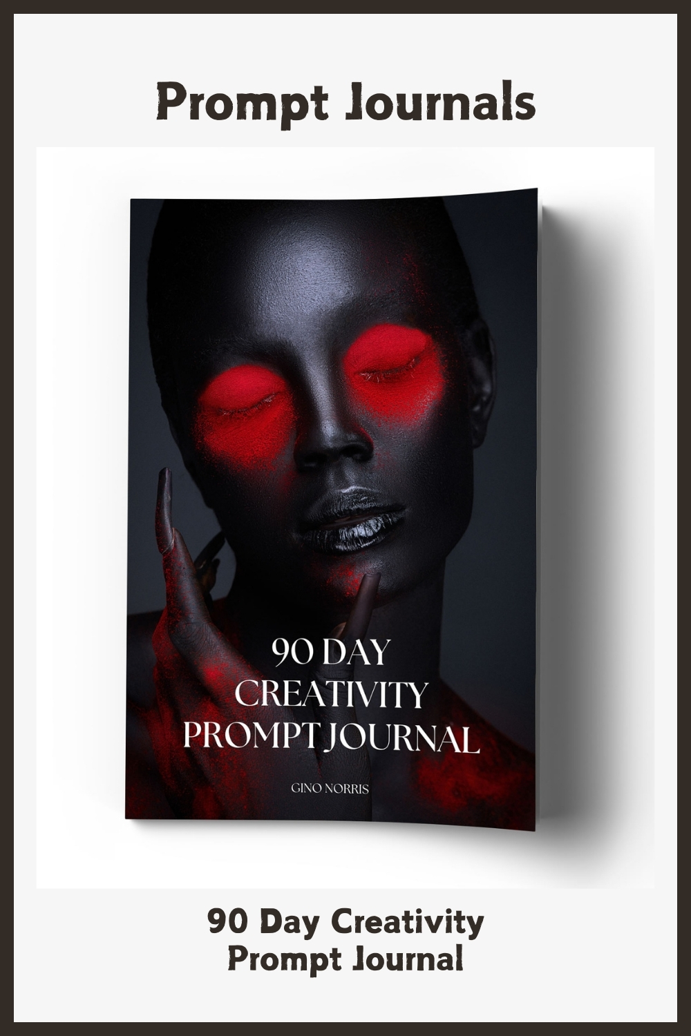90 Day Creativity Prompt Journal