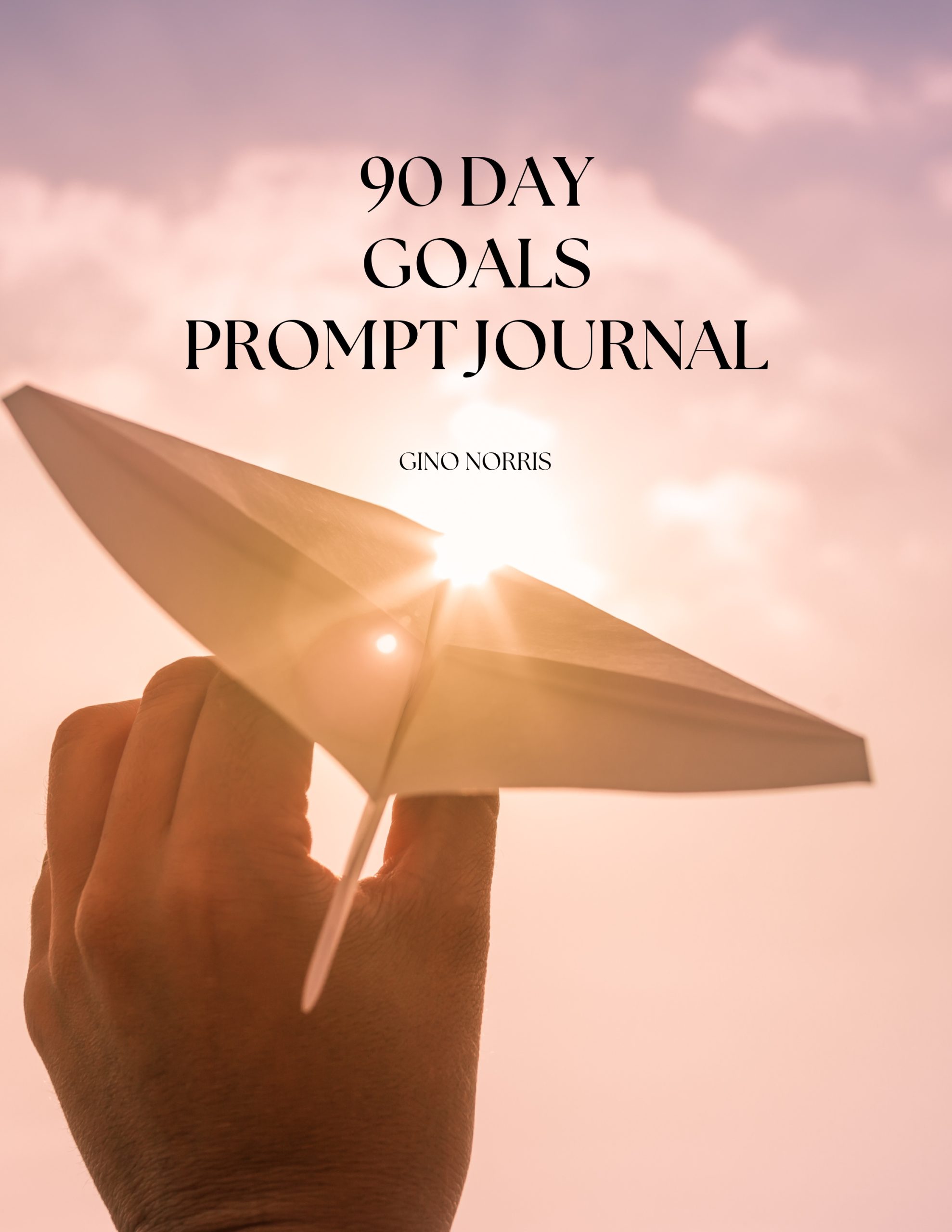 90 Day Goals Prompt Journal
