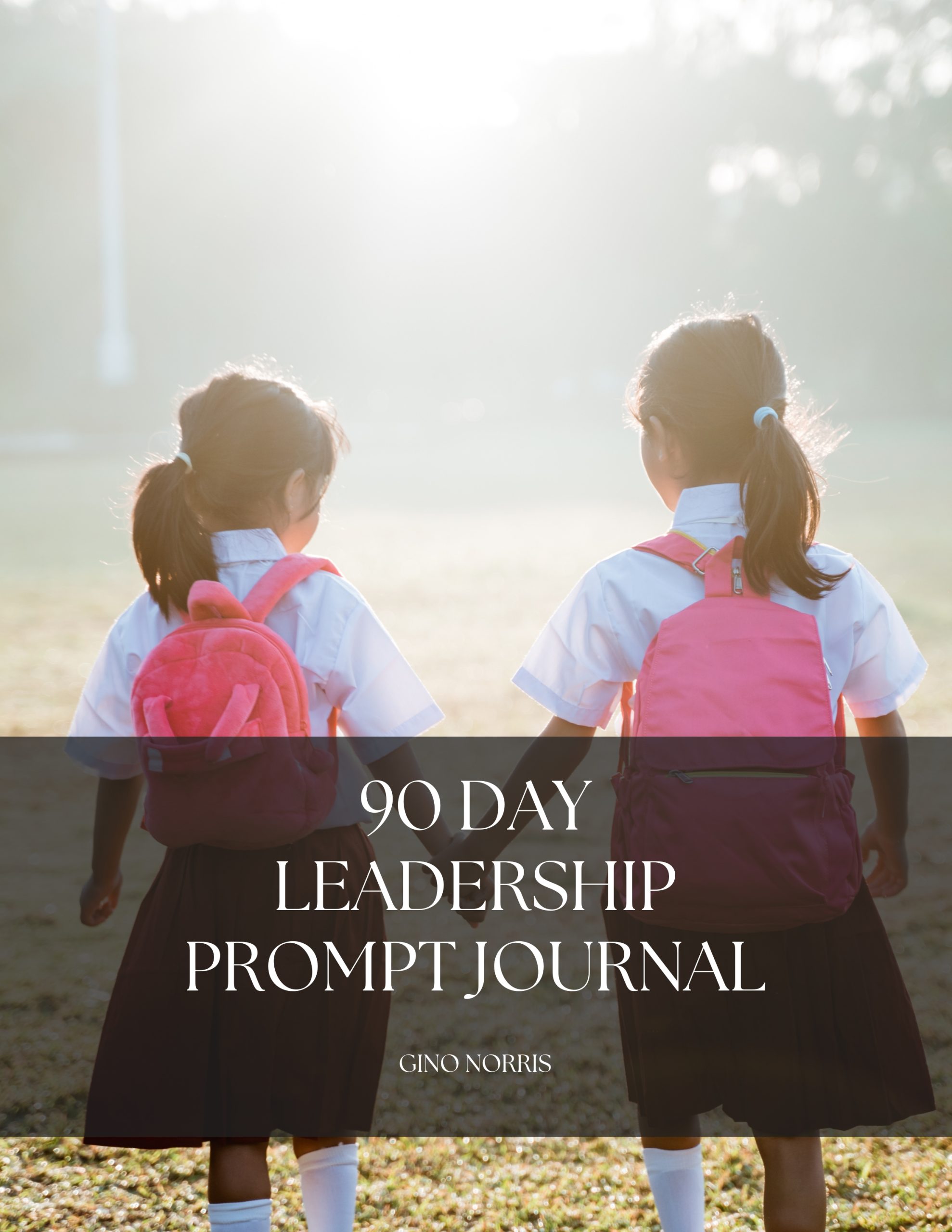 90 Day Leadership Prompt Journal