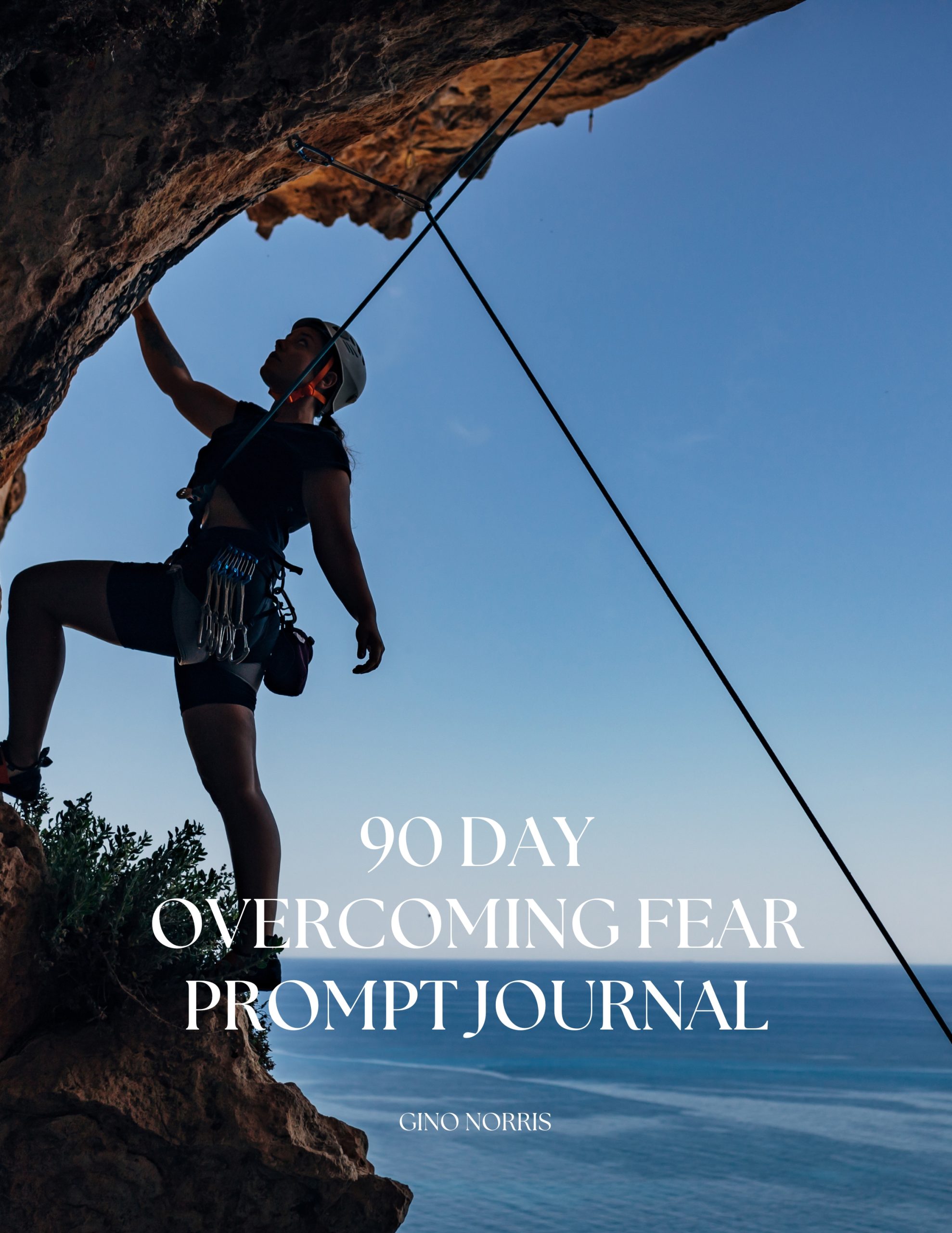 90 Day Overcoming Fear Prompt Journal