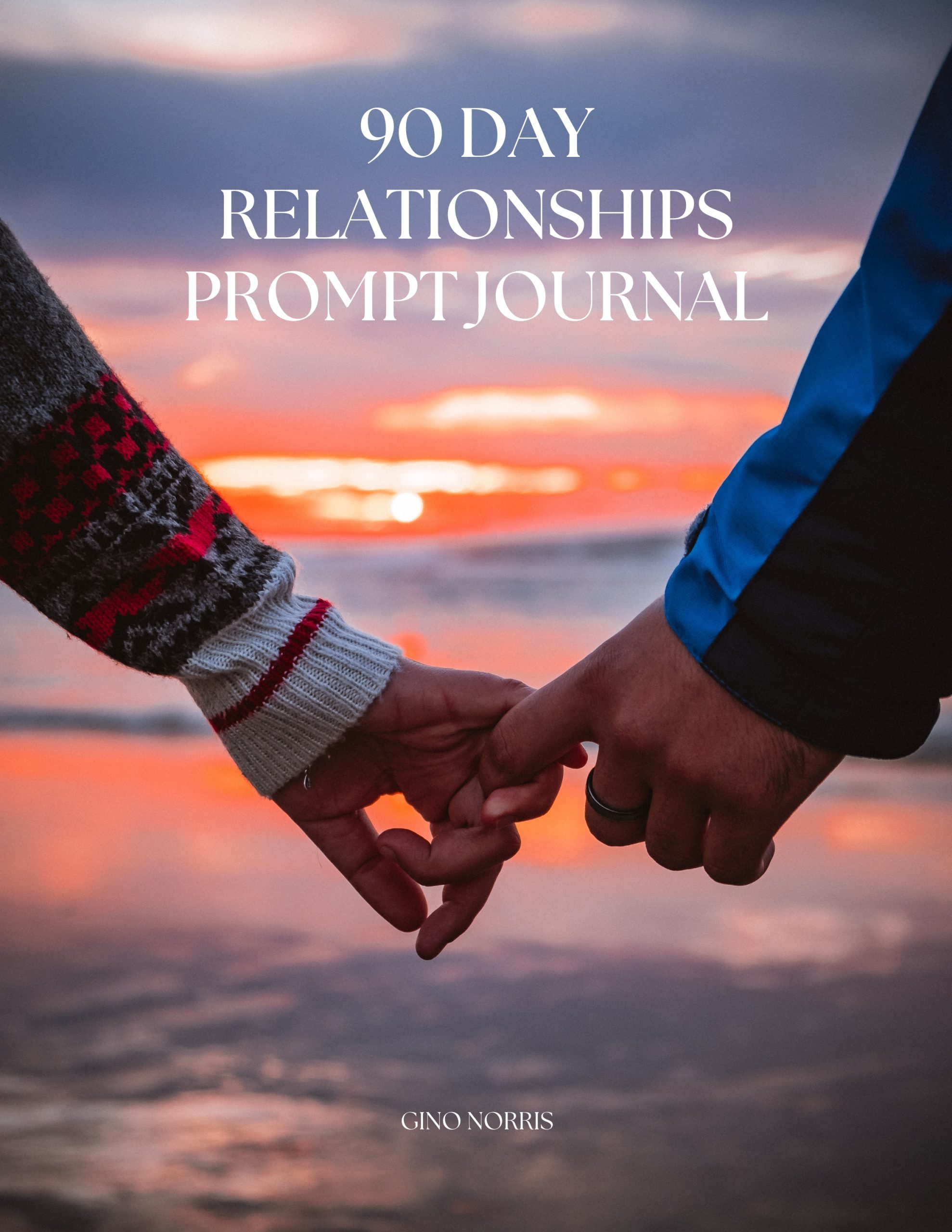 90 Day Relationships Prompt Journal