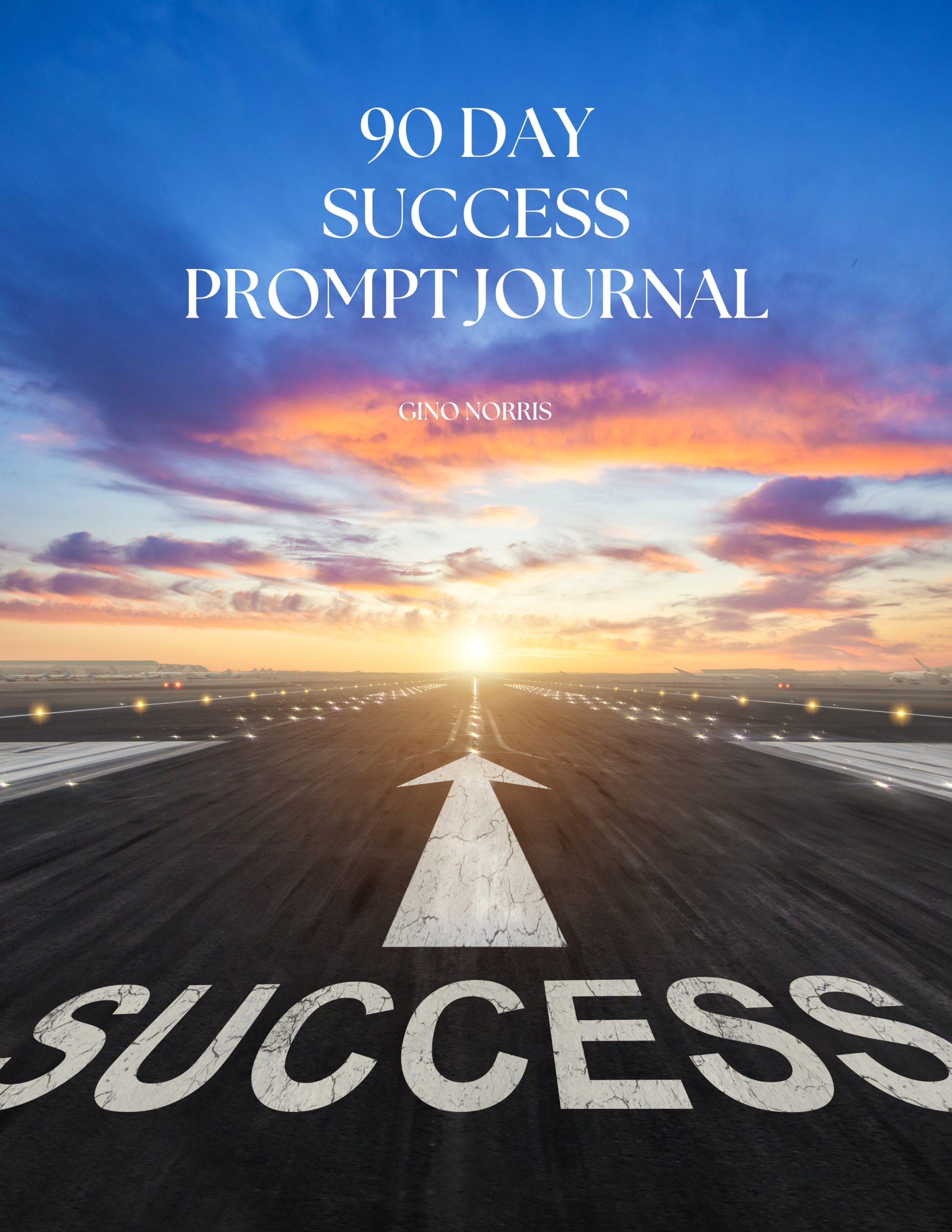 90 Day Success Prompt Journal
