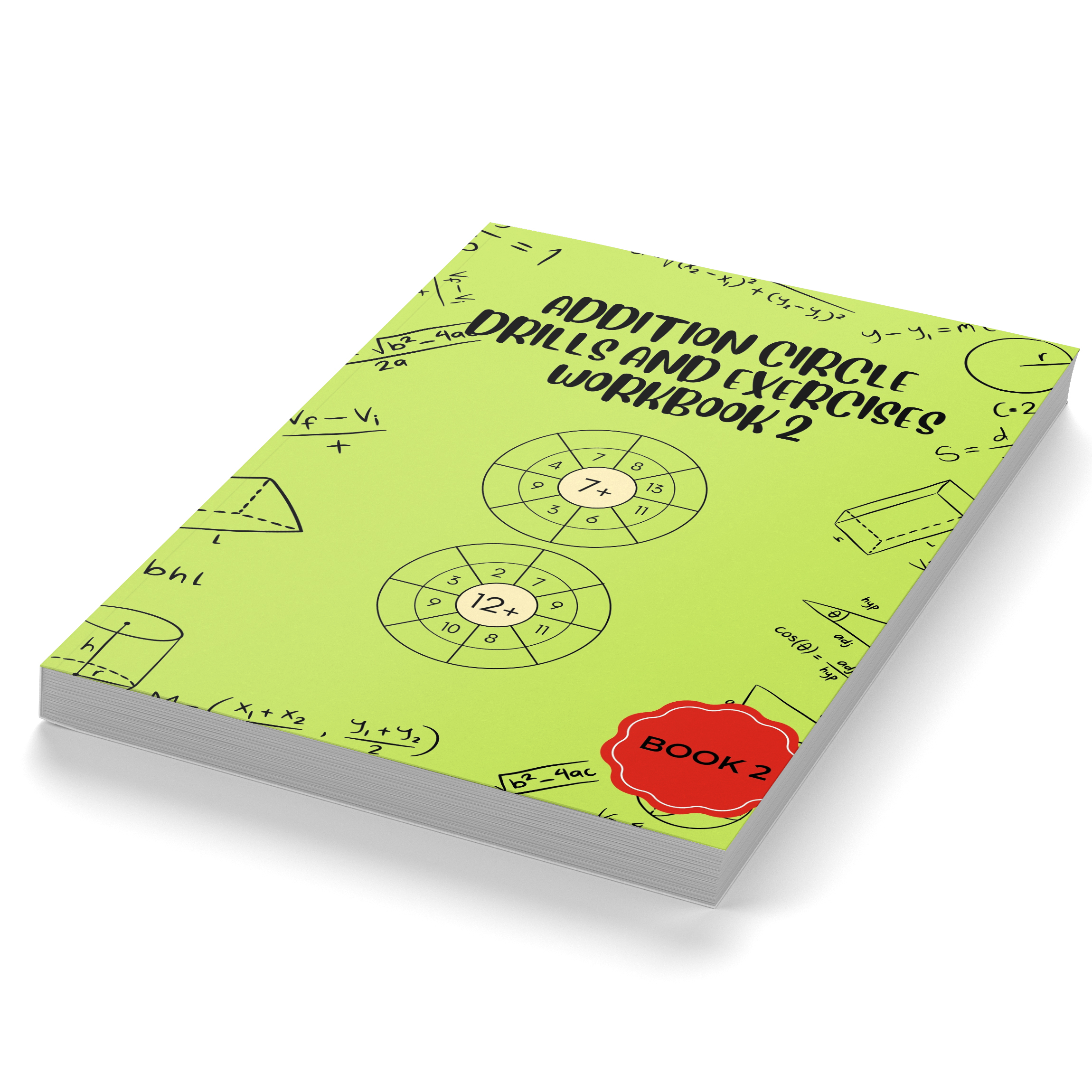 Addition Circle Drills and Exercises Workbook 2