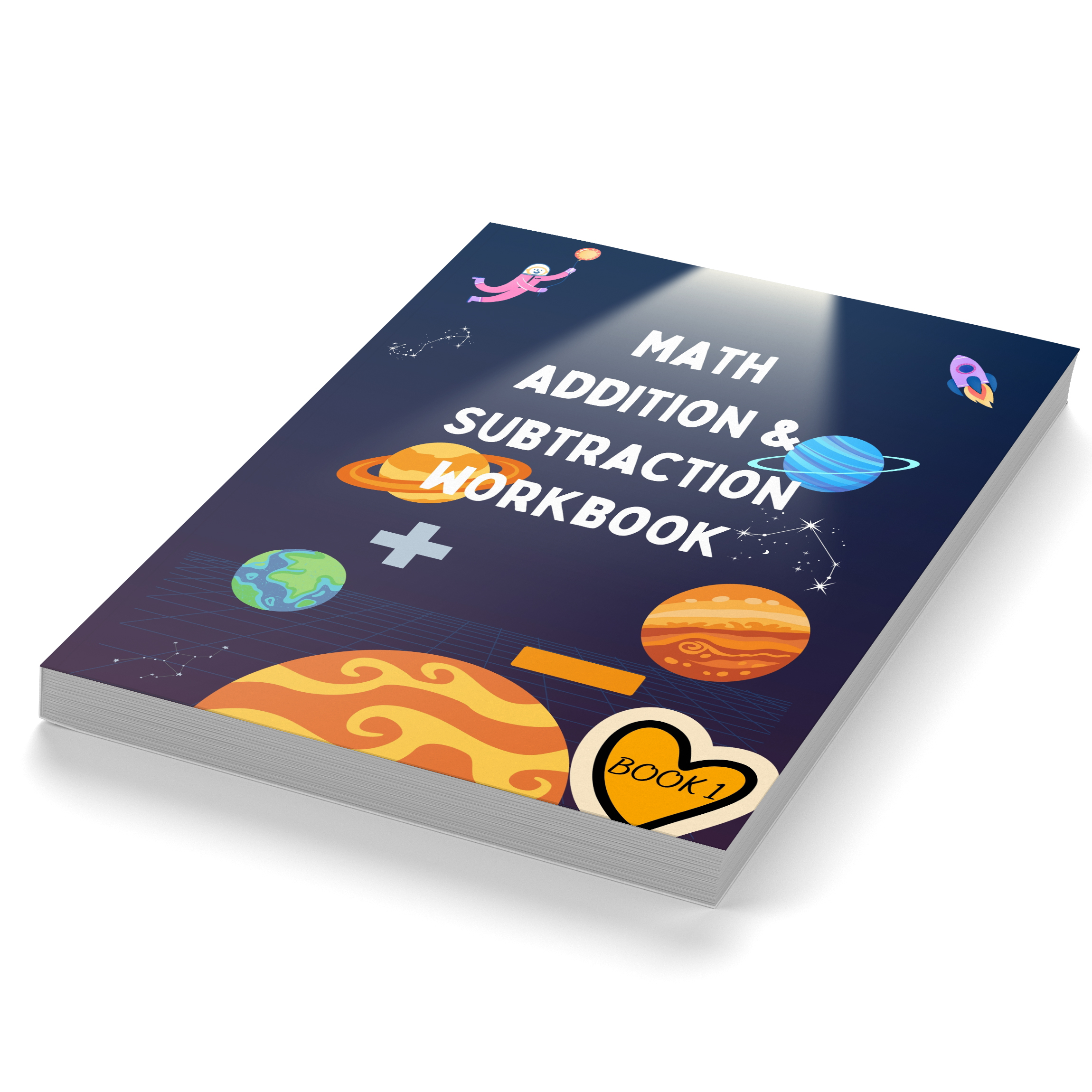 Addition and Subtraction Math Work Book 1