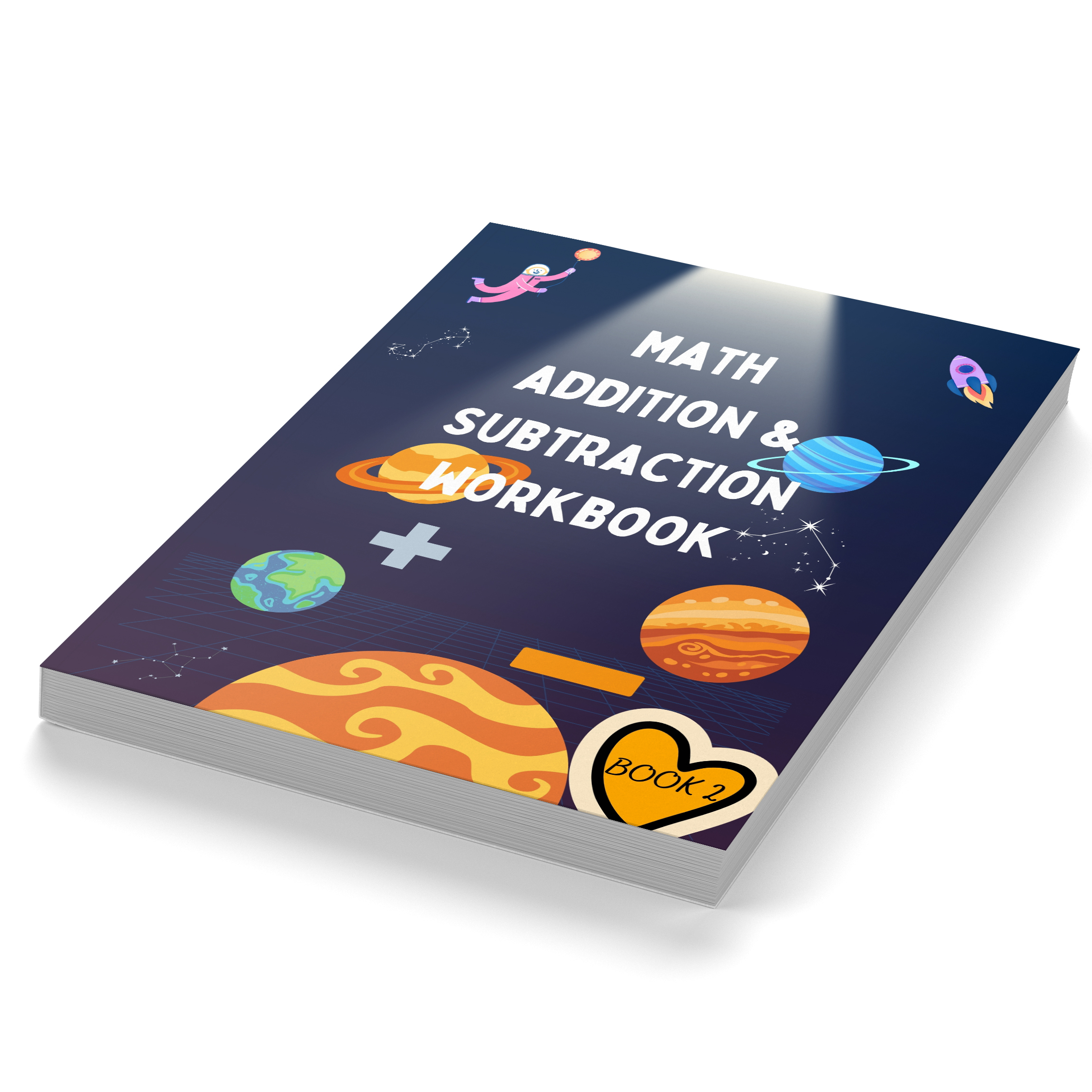 Addition and Subtraction Math Work Book 2