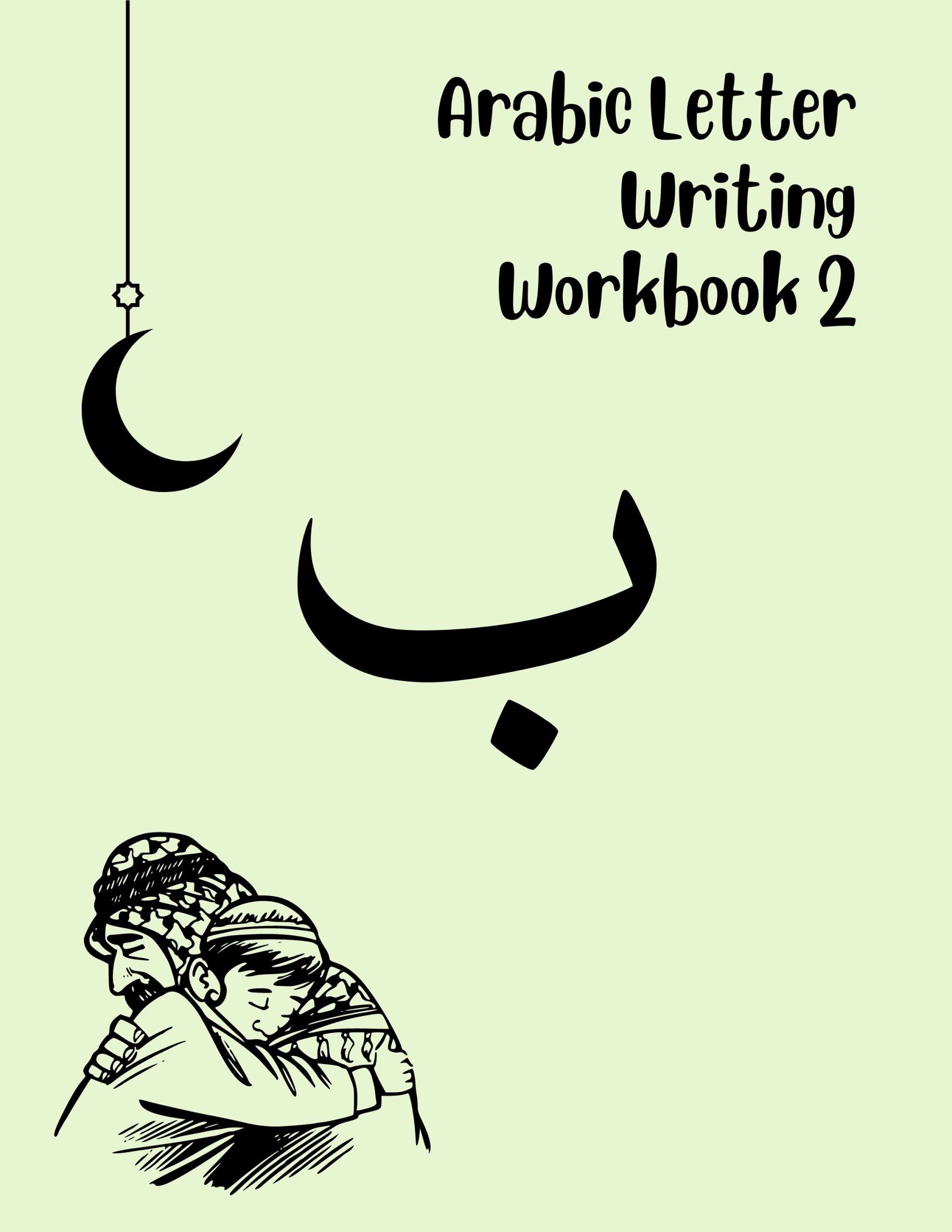 Arabic Letter Writing Workbook 2