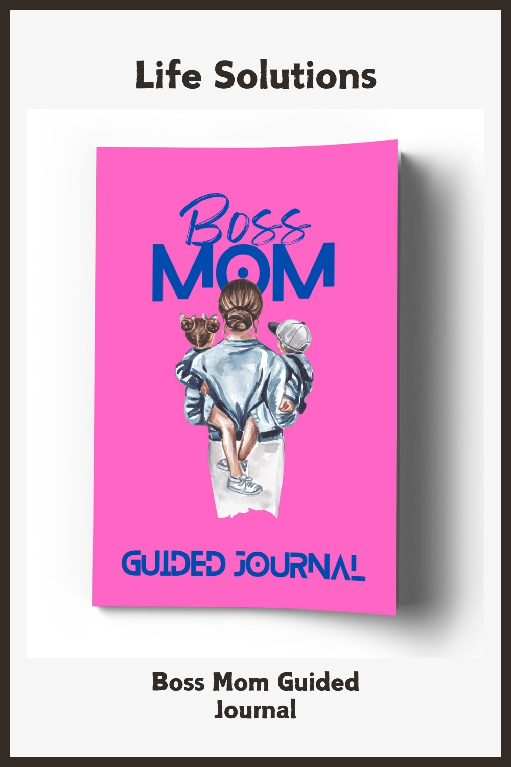 Boss Mom Guided Journal
