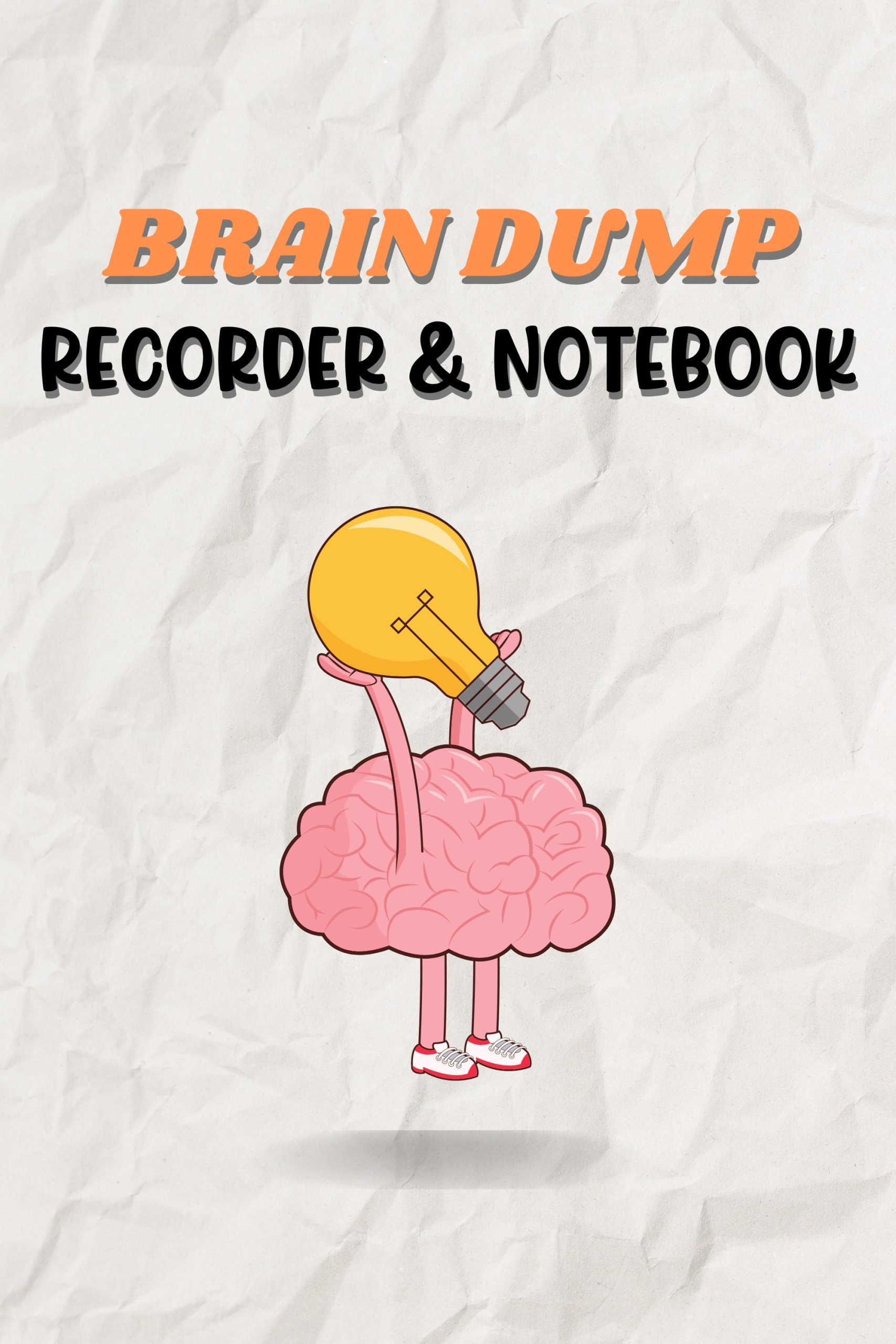 Brain Dump Recorder and Notebook