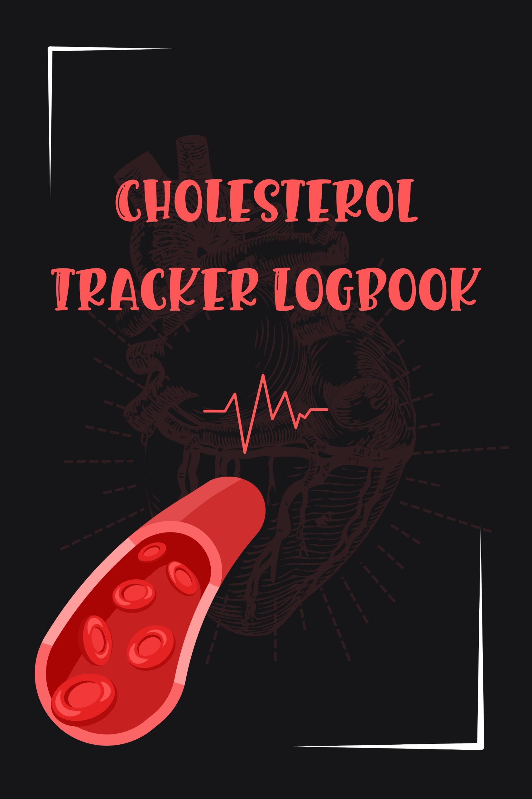 Cholesterol Tracker Logbook