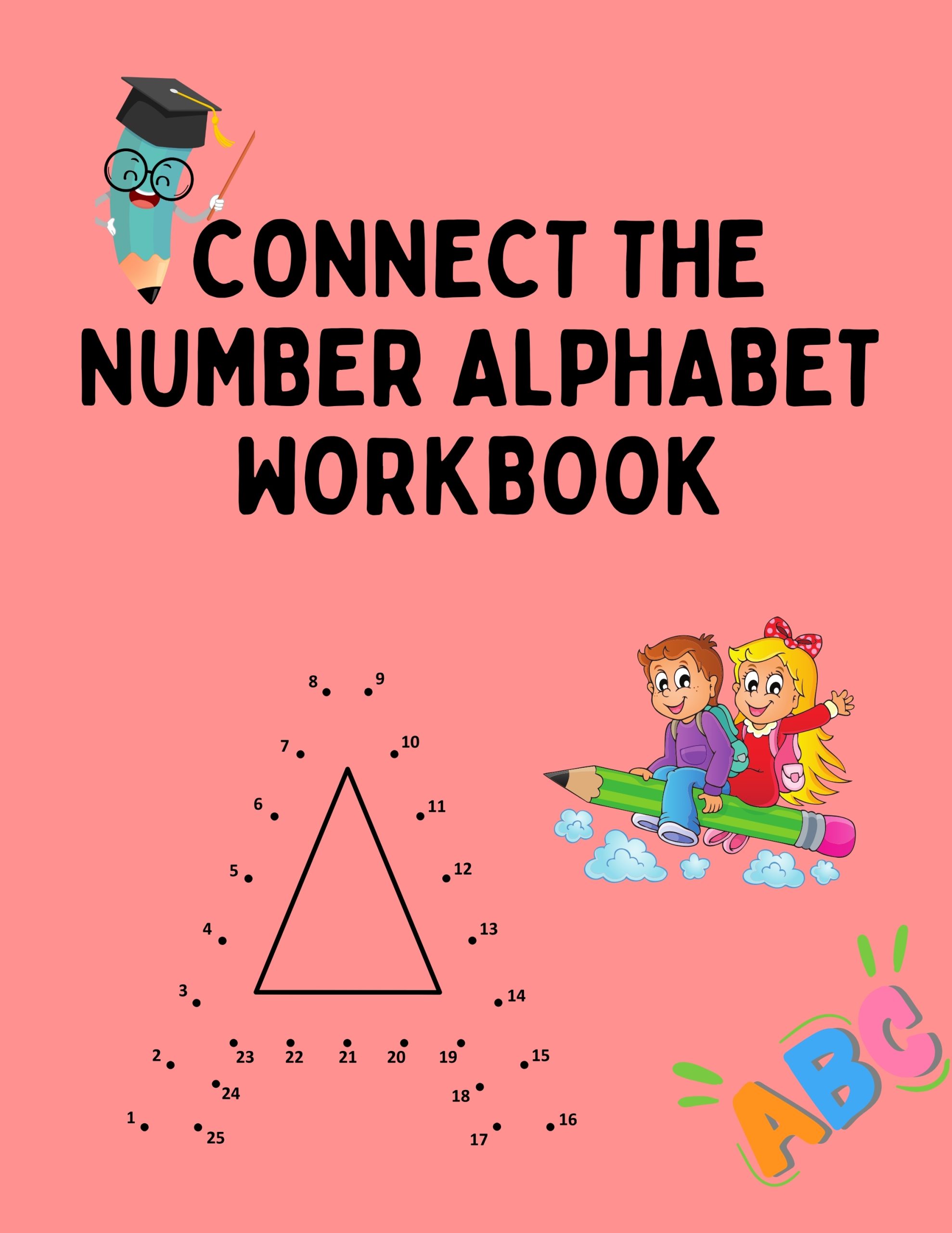 Connect The Number Alphabet Workbook