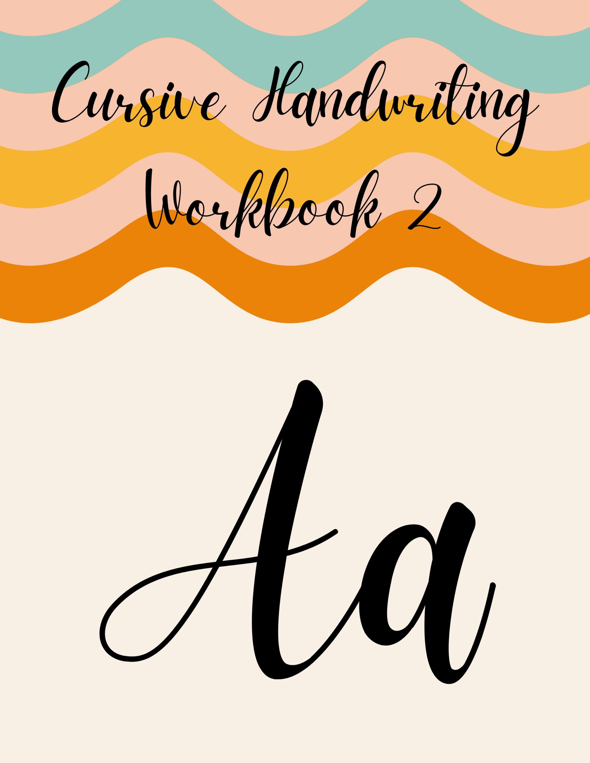 Cursive Handwriting Workbook 2