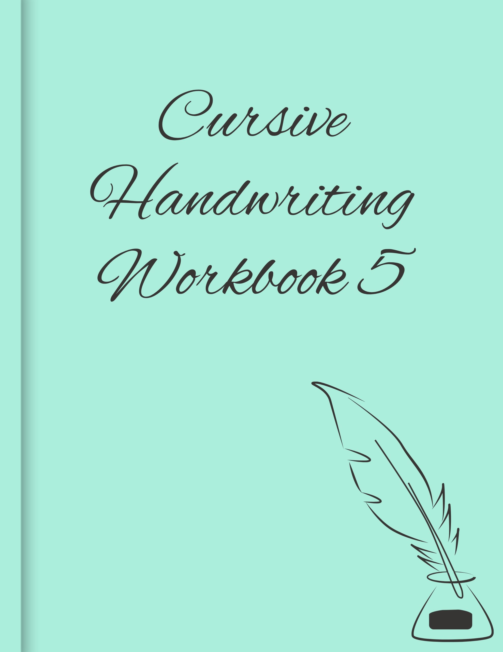 Cursive Handwriting Workbook 5