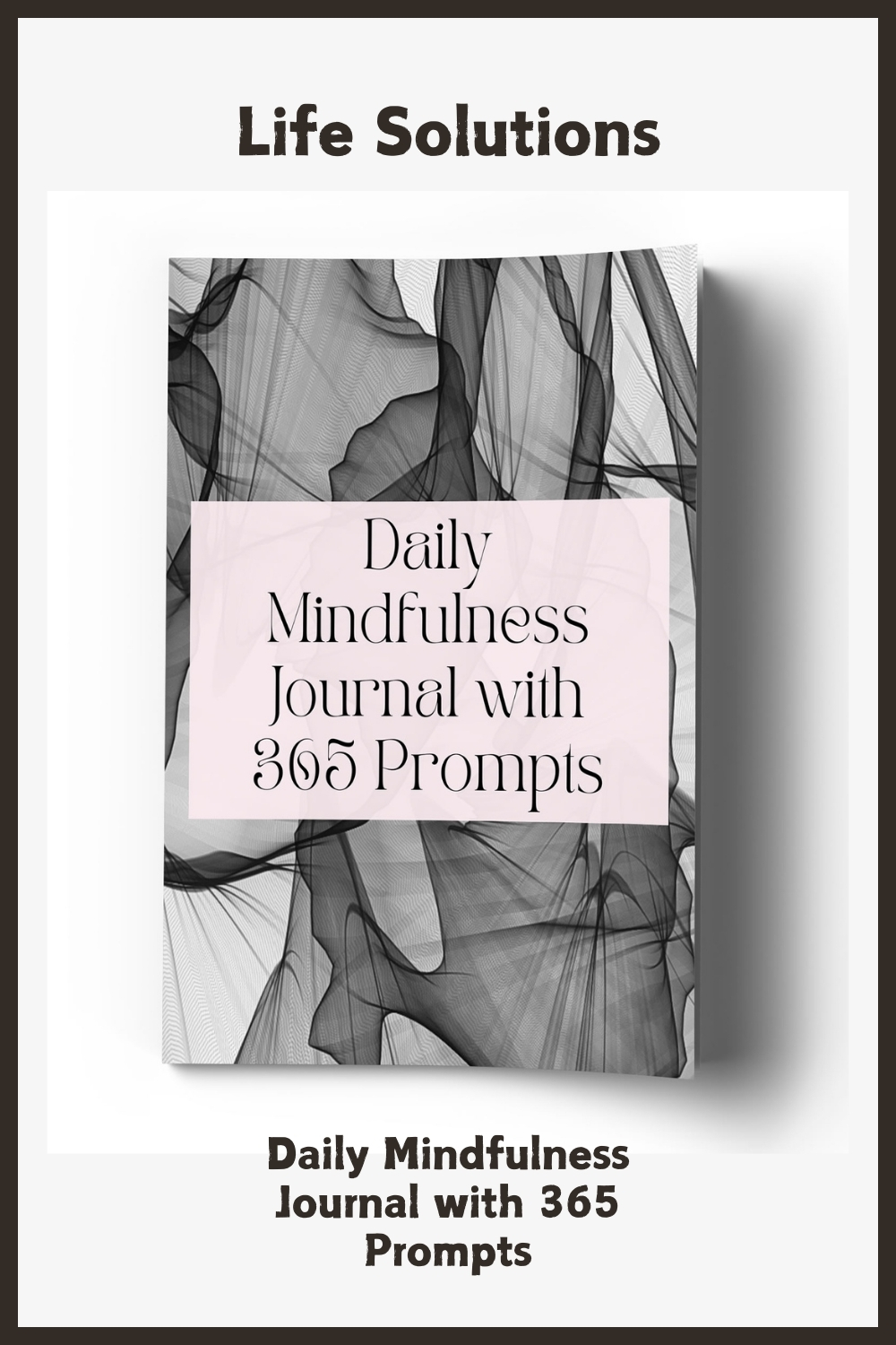 Daily Mindfulness Journal with 365 Prompts