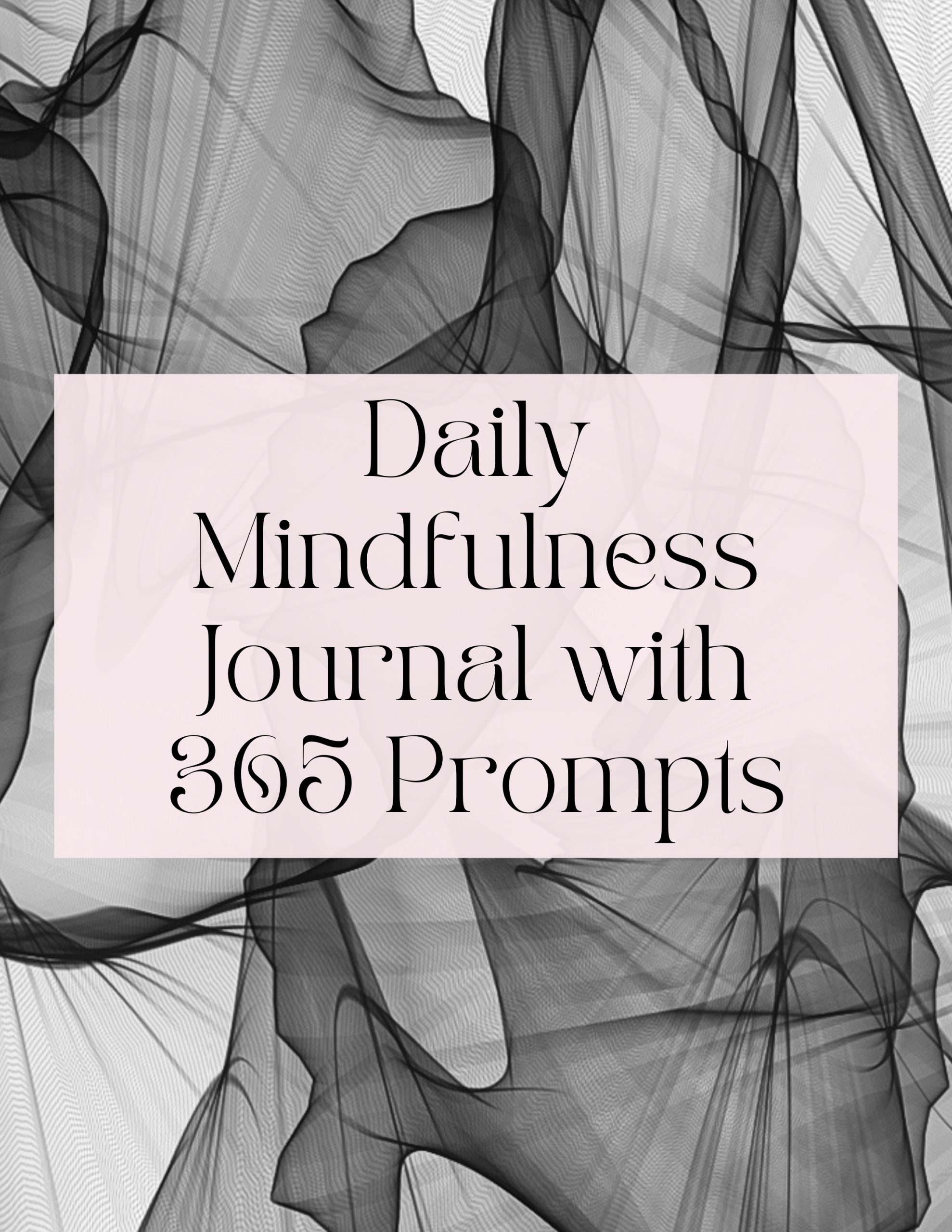 Daily Mindfulness Journal with 365 Prompts