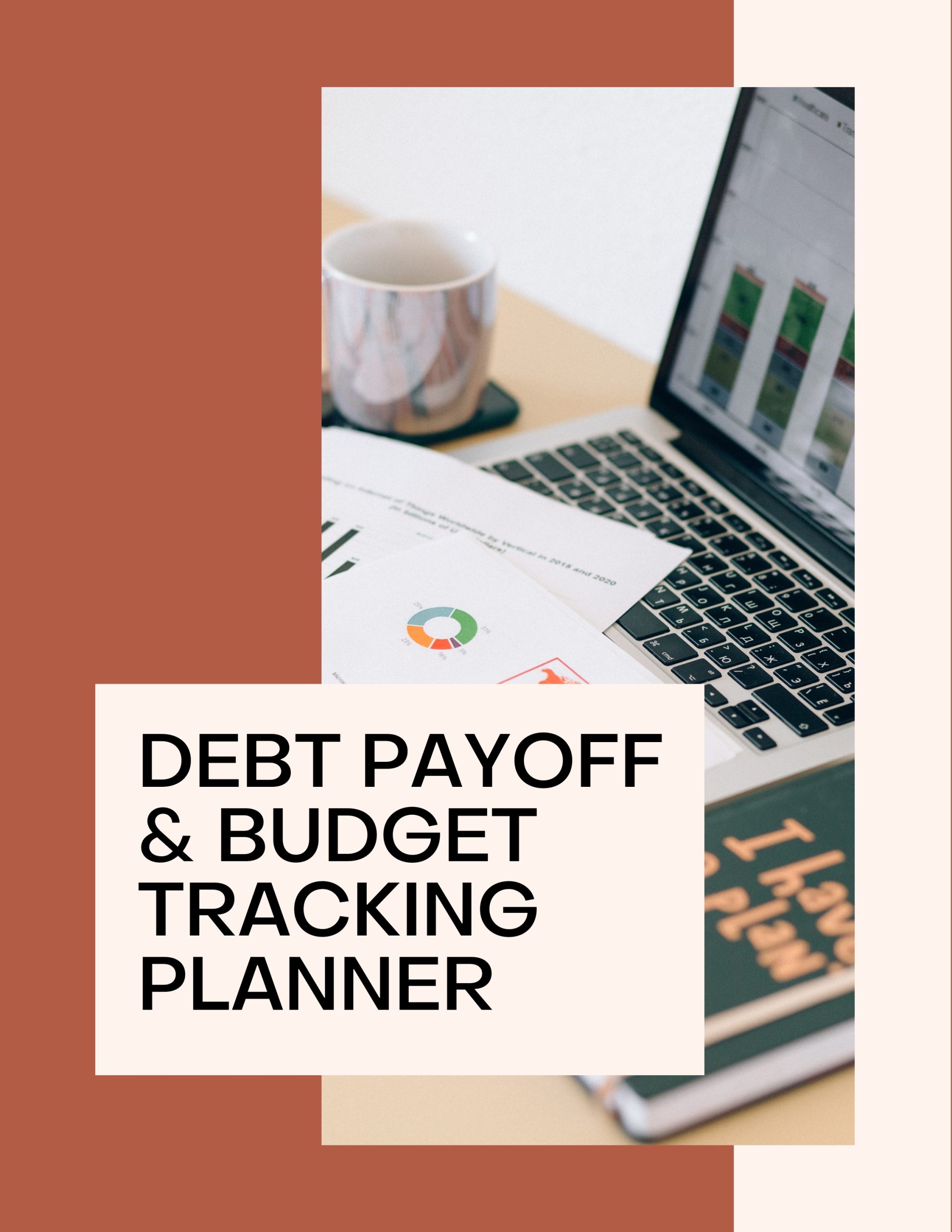 Debt Payoff and Budget Tracking Planner