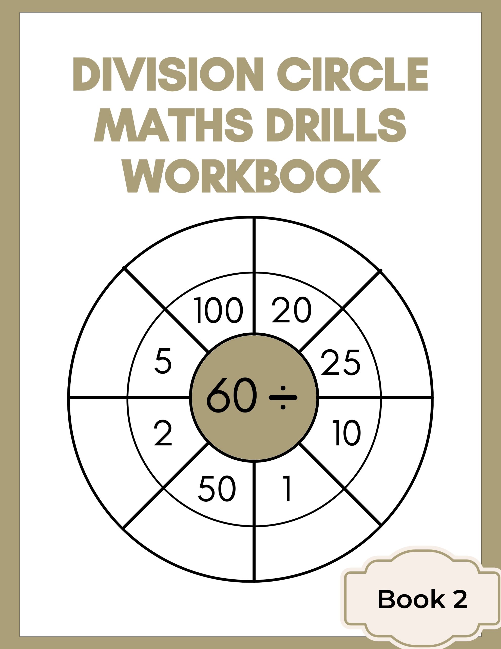 Division Circle Maths Drills Workbook 2