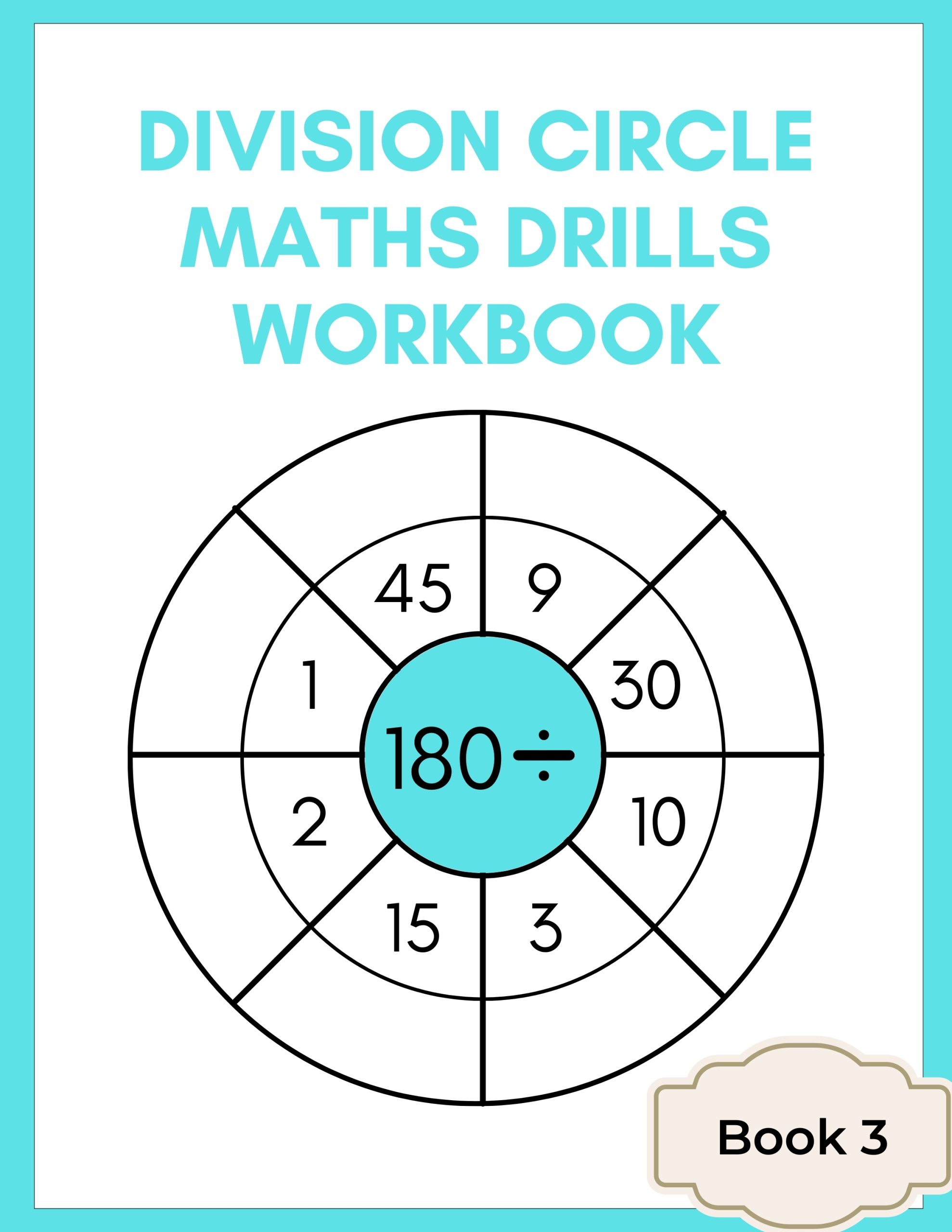 Division Circle Maths Drills Workbook 3
