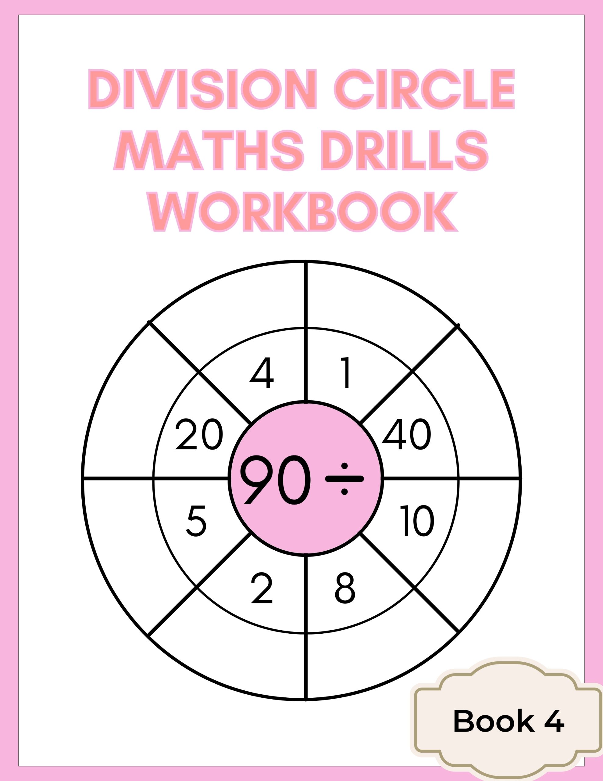 Division Circle Maths Drills Workbook 4