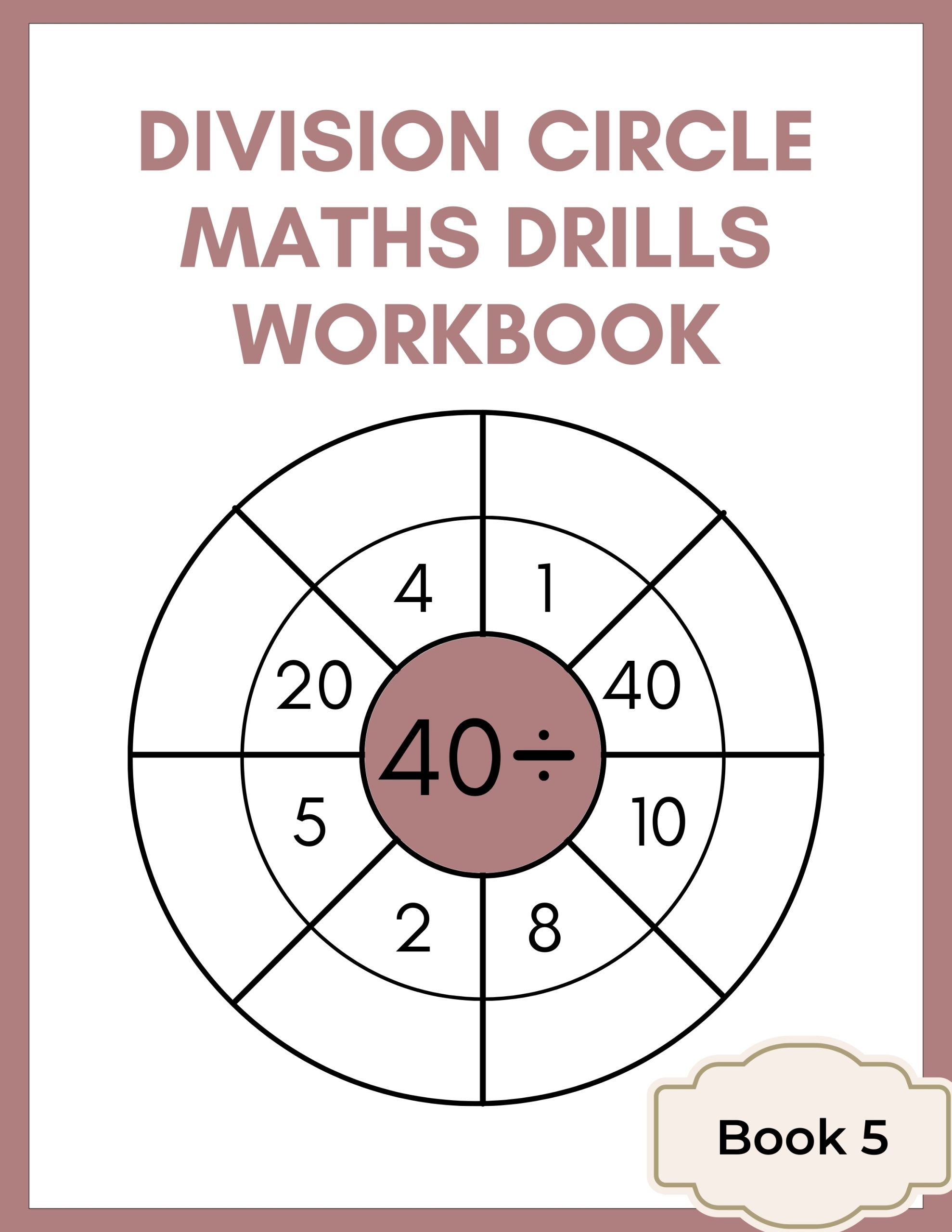 Division Circle Maths Drills Workbook 5