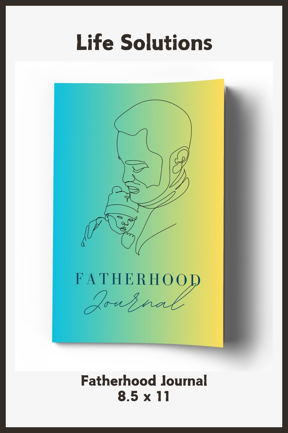 Fatherhood Journal 8.5 x 11
