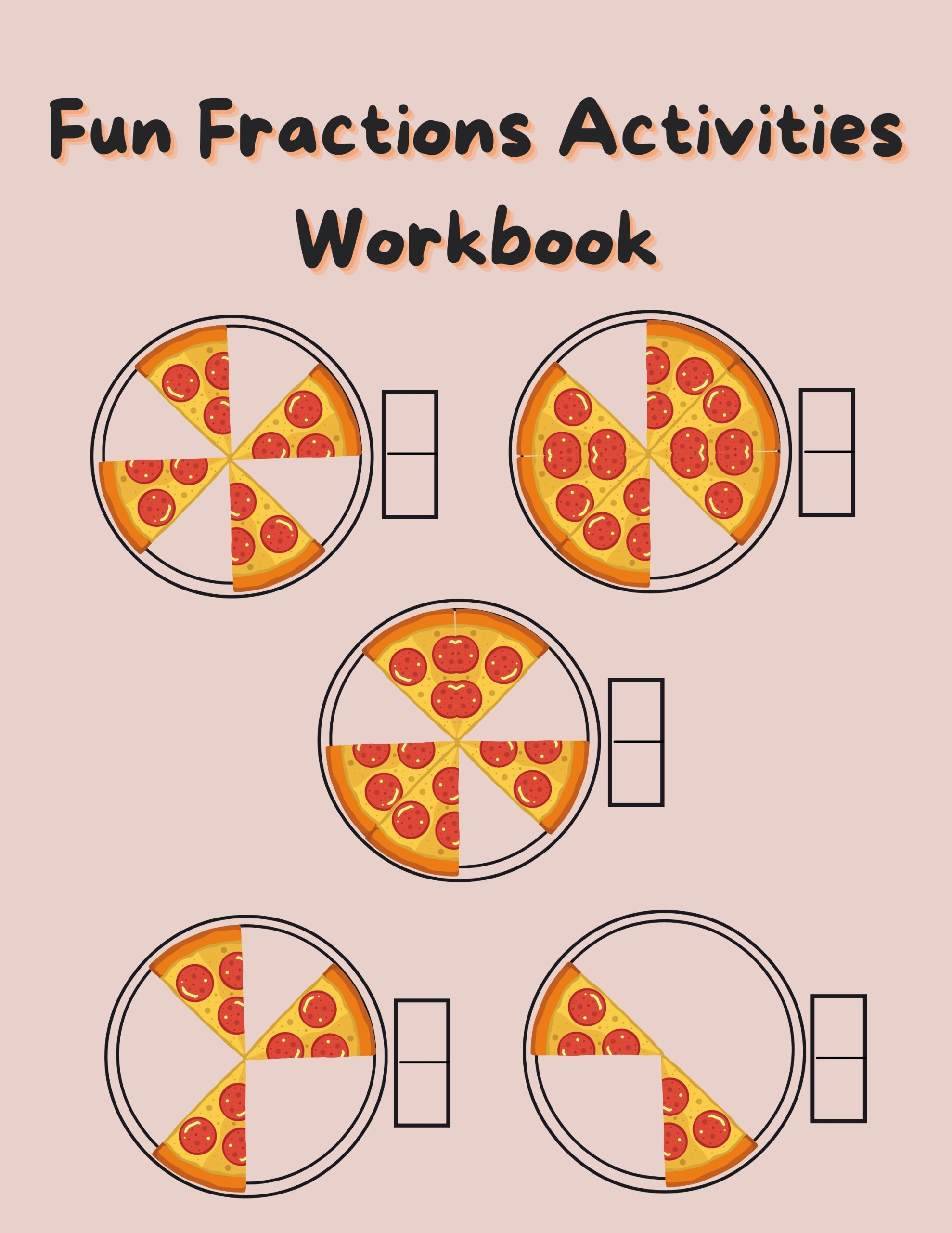 Fun Fractions Activities Workbook