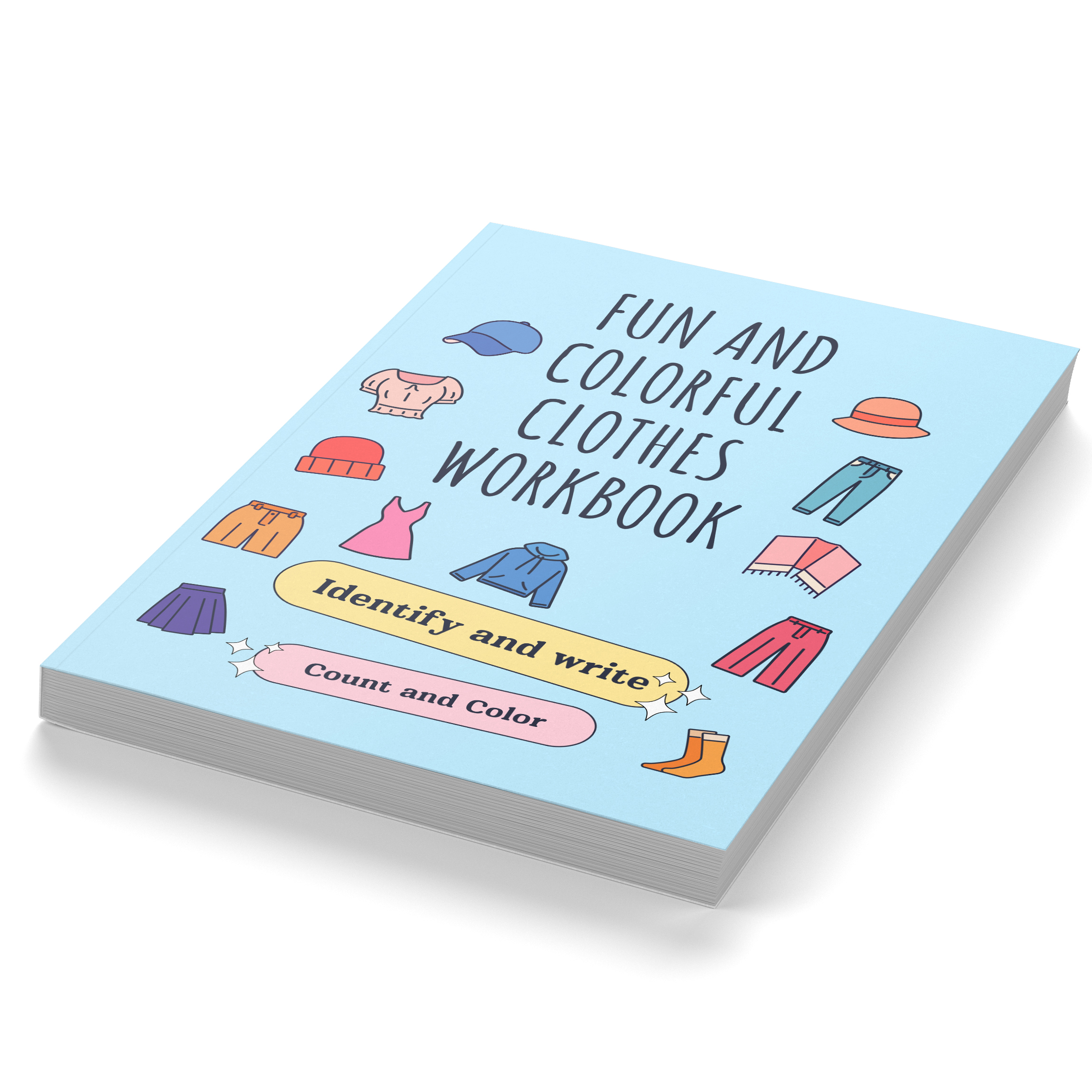 Fun and Colorful Clothes Workbook