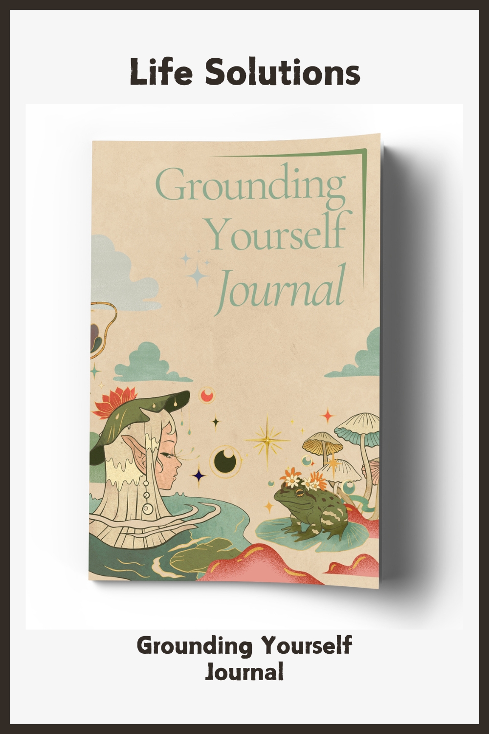 Grounding Yourself Journal